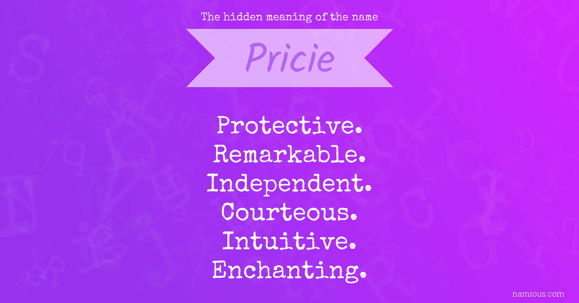 The hidden meaning of the name Pricie