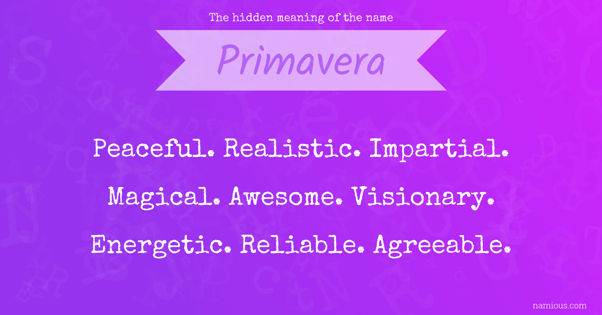 The hidden meaning of the name Primavera