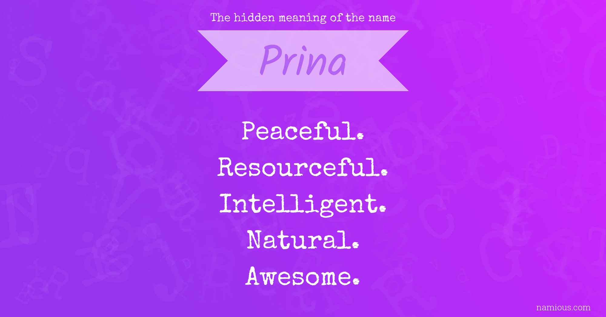 The hidden meaning of the name Prina