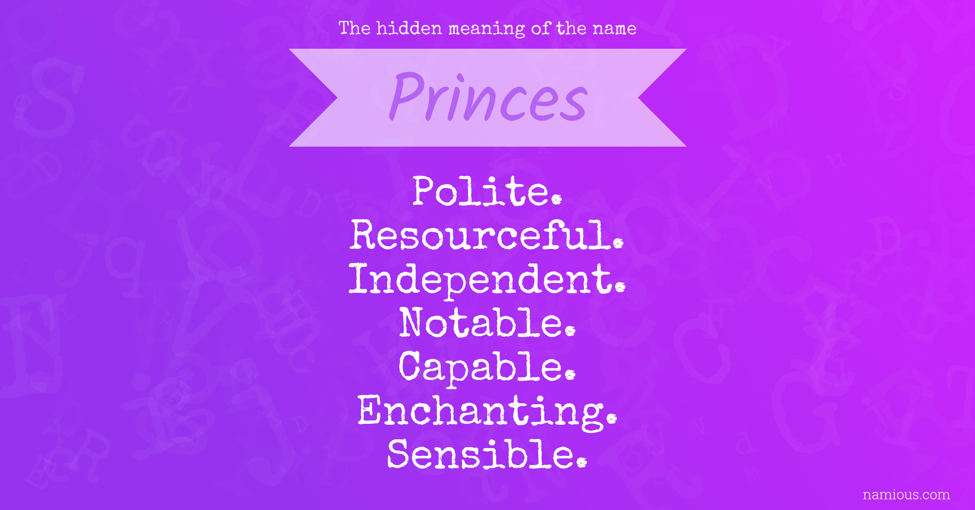 The hidden meaning of the name Princes