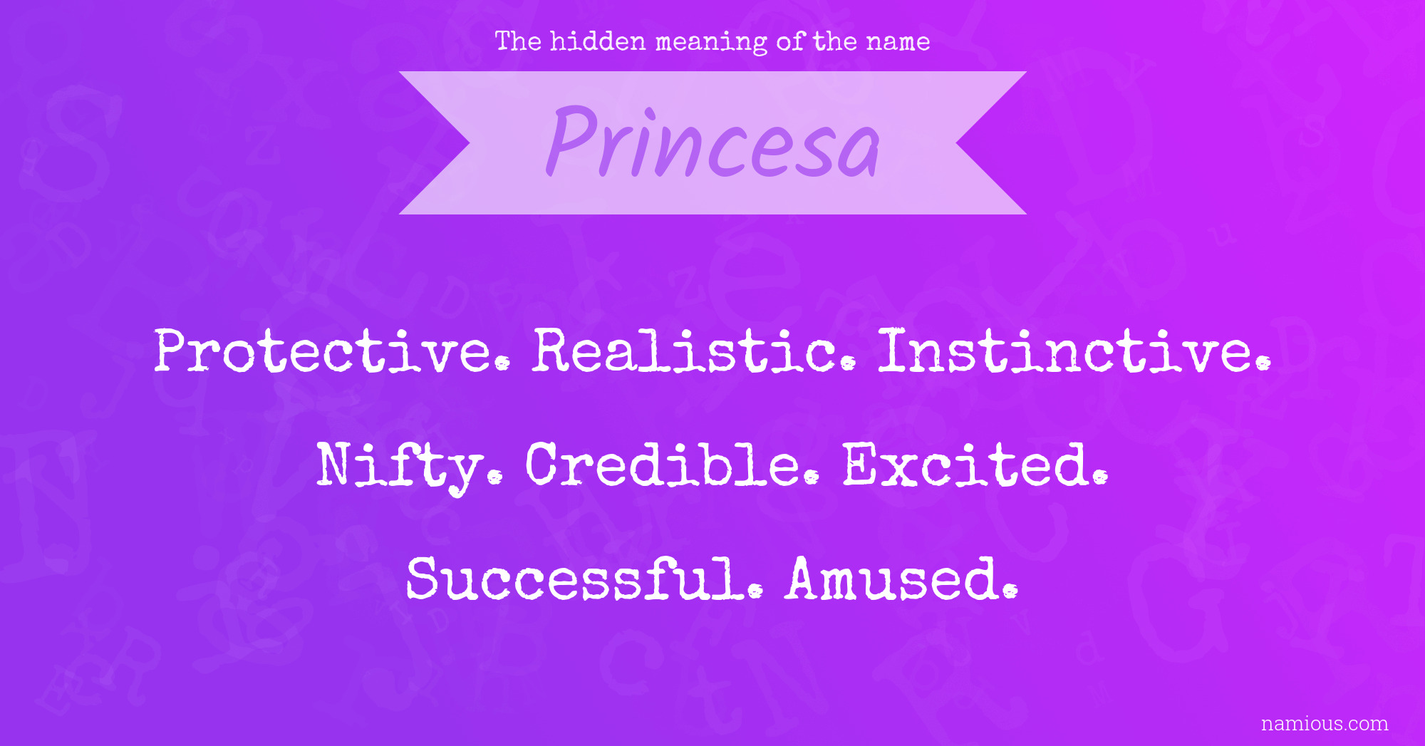 The hidden meaning of the name Princesa