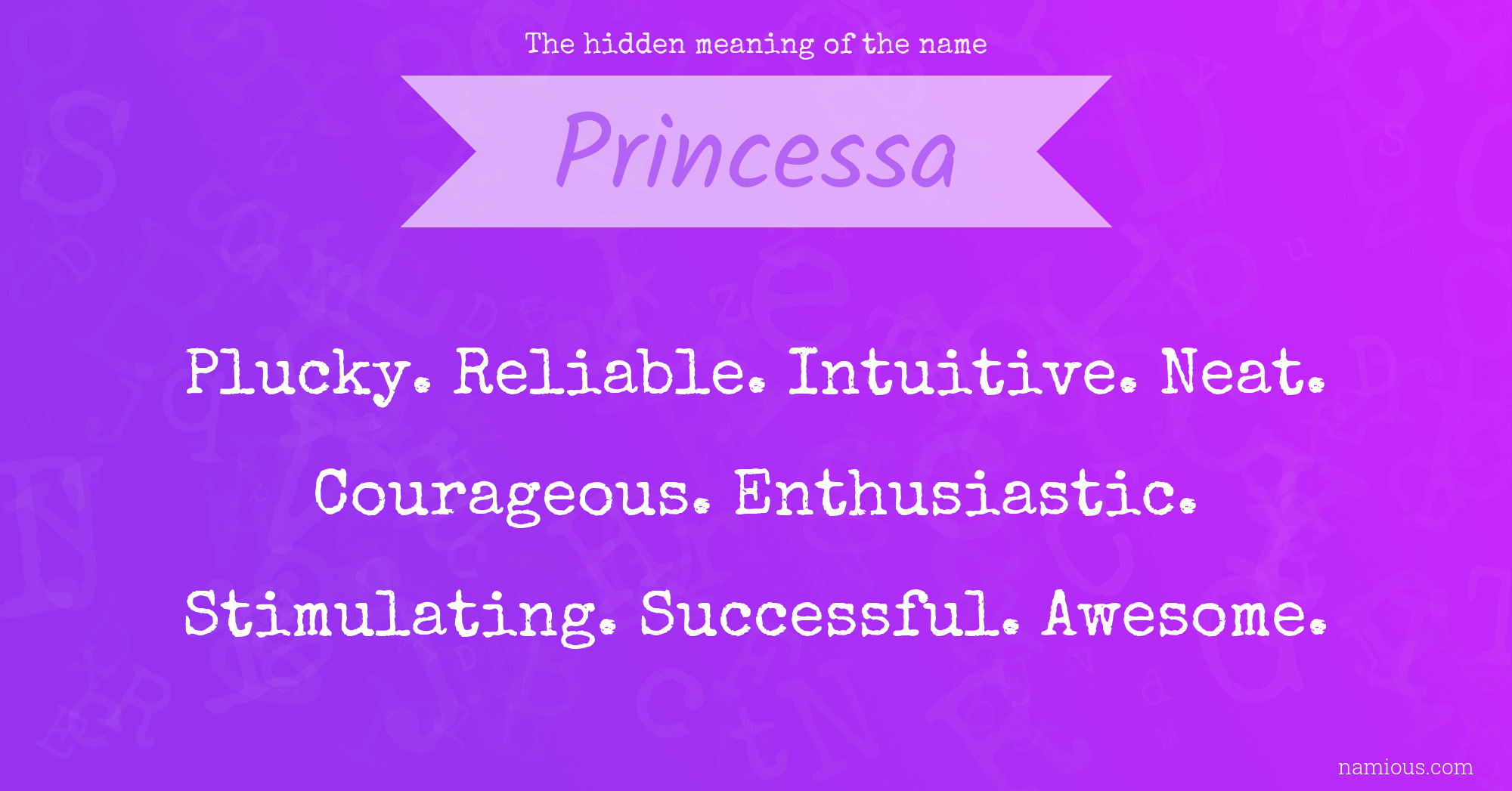 The hidden meaning of the name Princessa