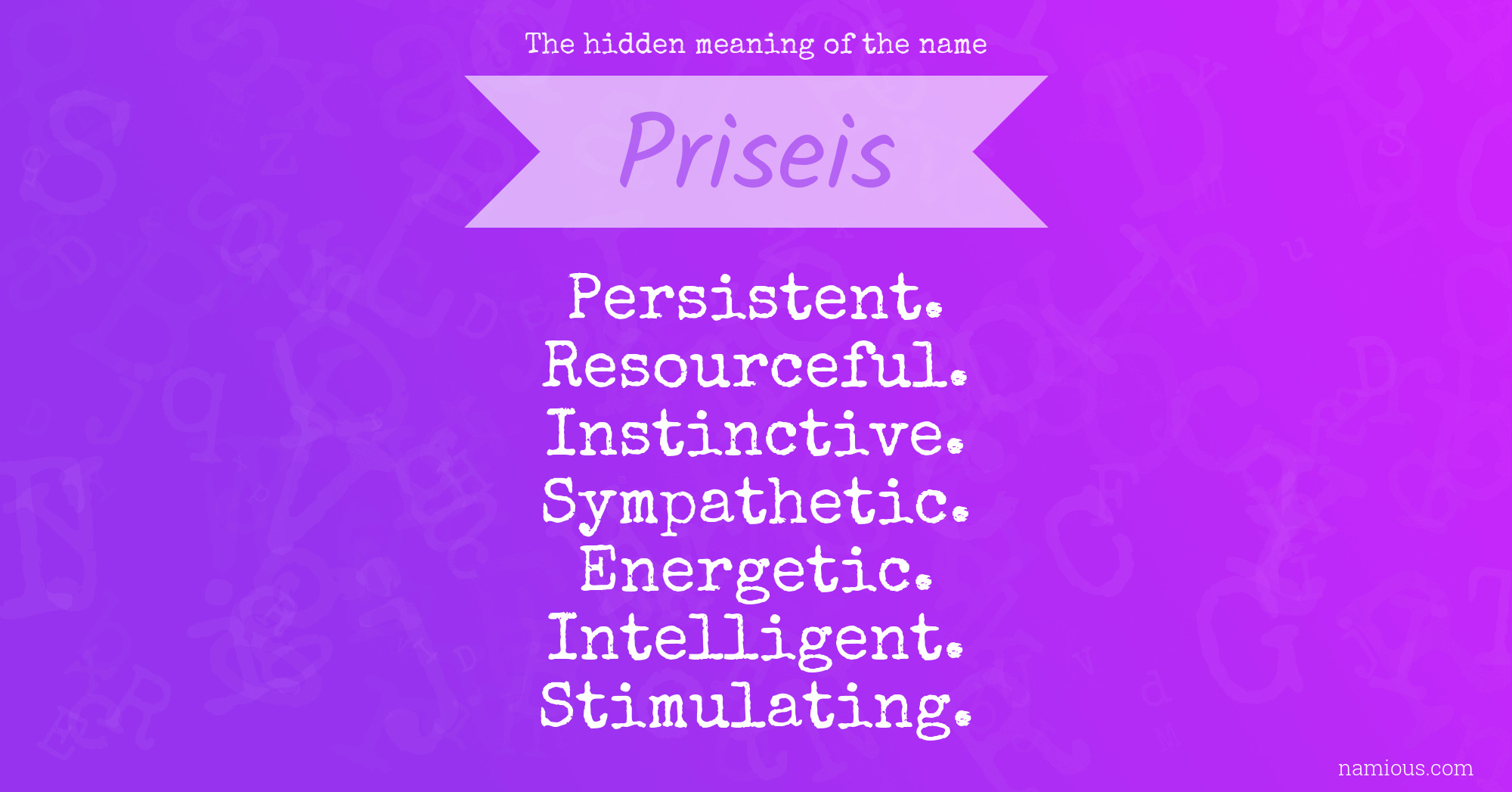 The hidden meaning of the name Priseis