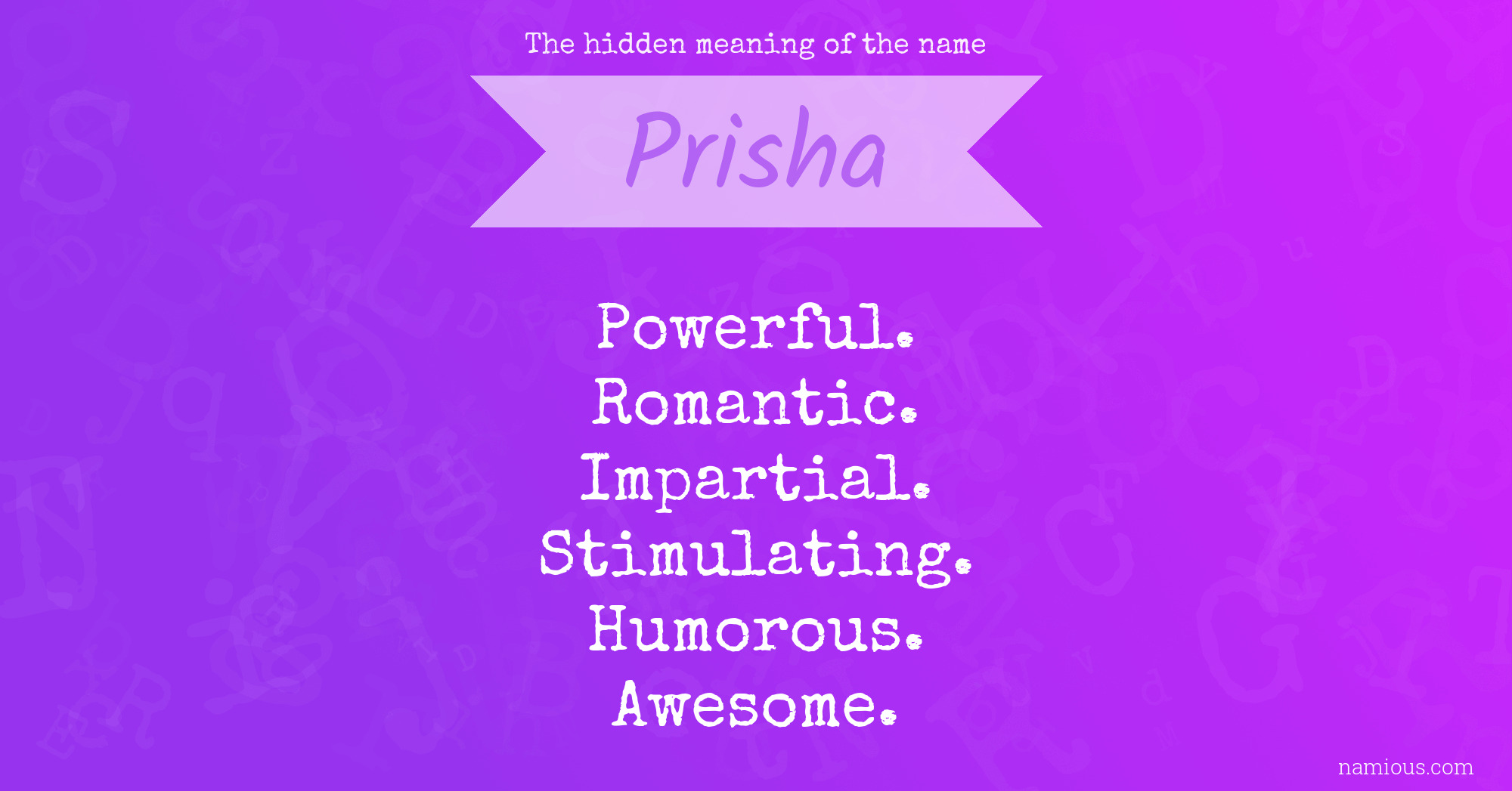 The hidden meaning of the name Prisha