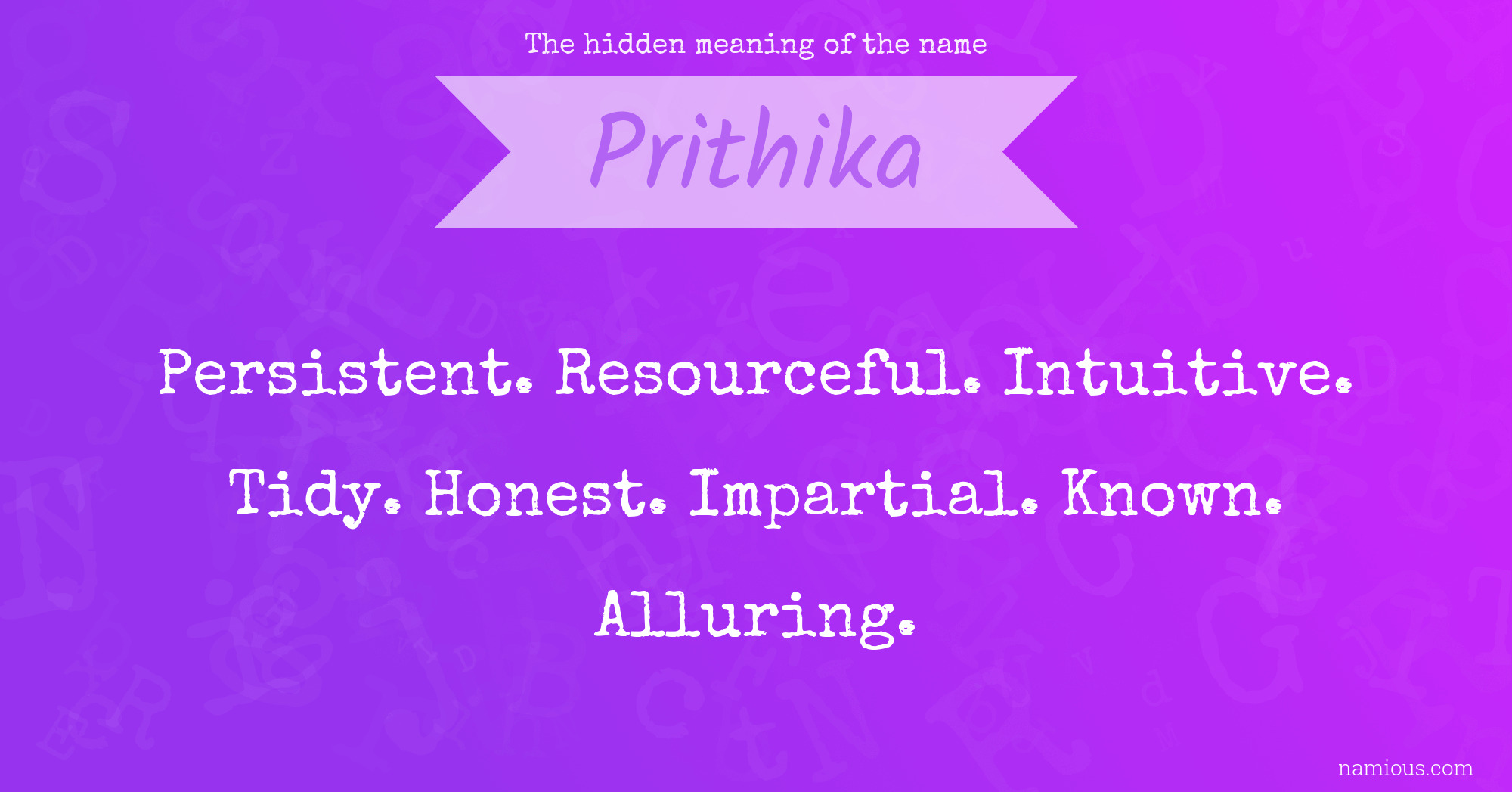 The hidden meaning of the name Prithika