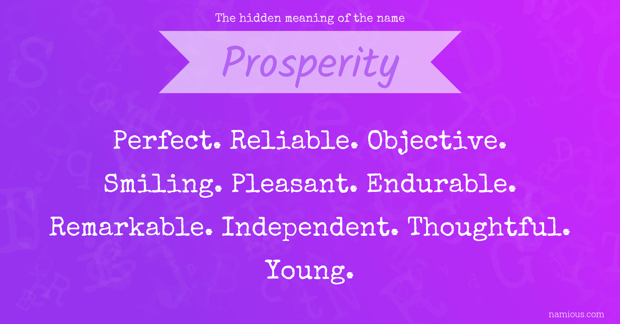 The hidden meaning of the name Prosperity