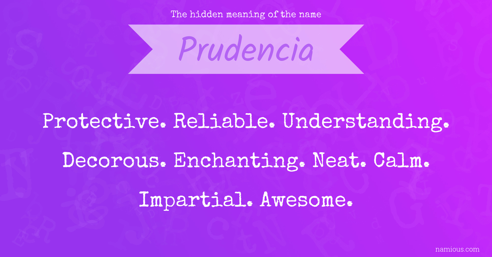 The hidden meaning of the name Prudencia