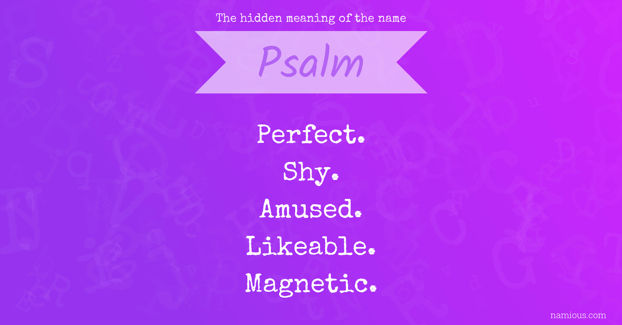 The hidden meaning of the name Psalm