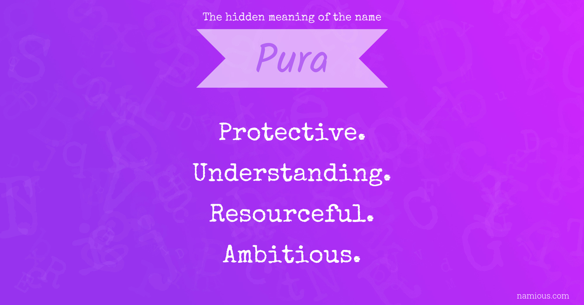 The hidden meaning of the name Pura