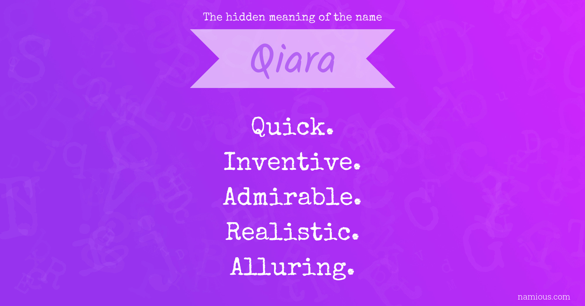 The hidden meaning of the name Qiara