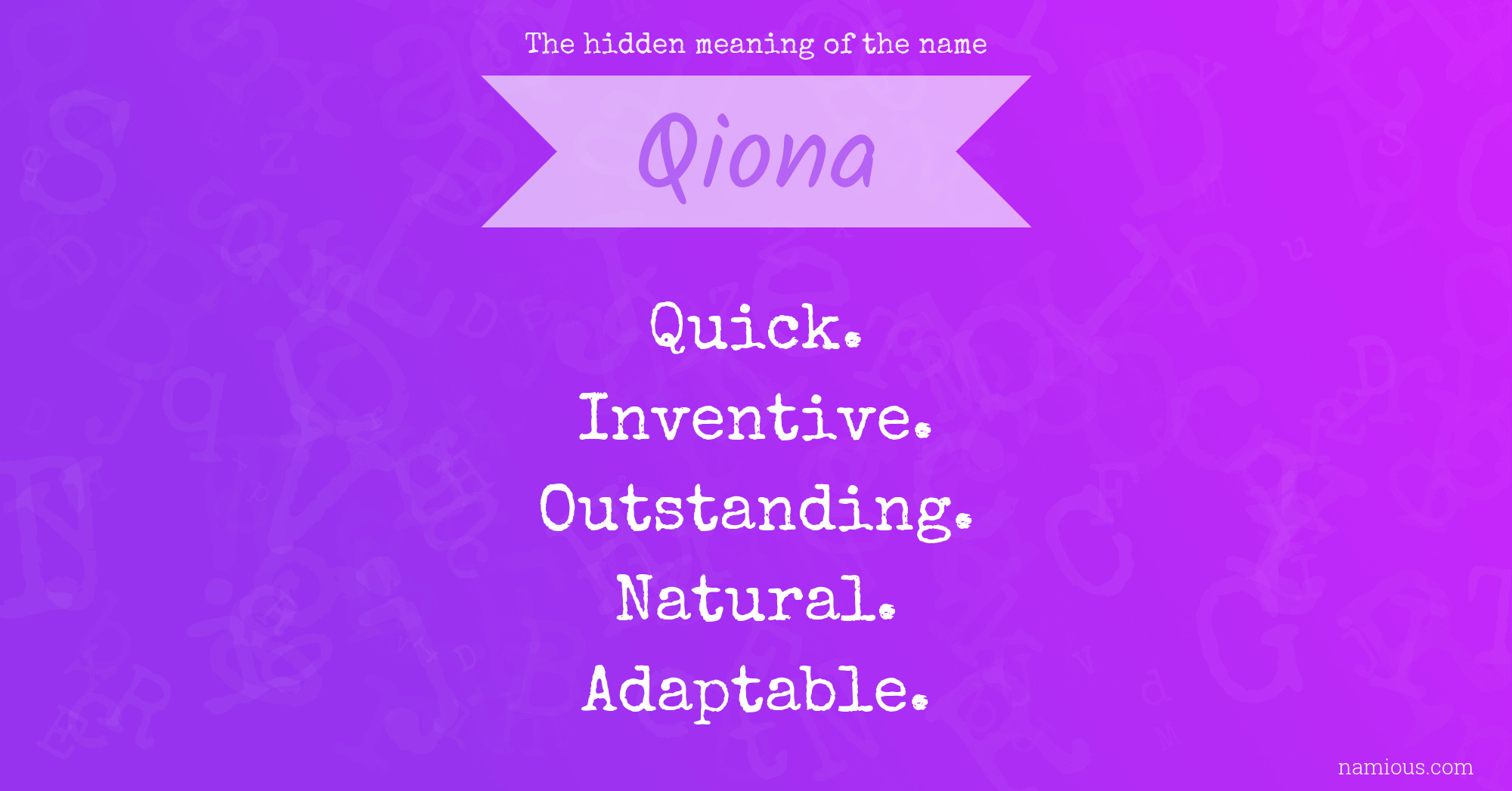 The hidden meaning of the name Qiona