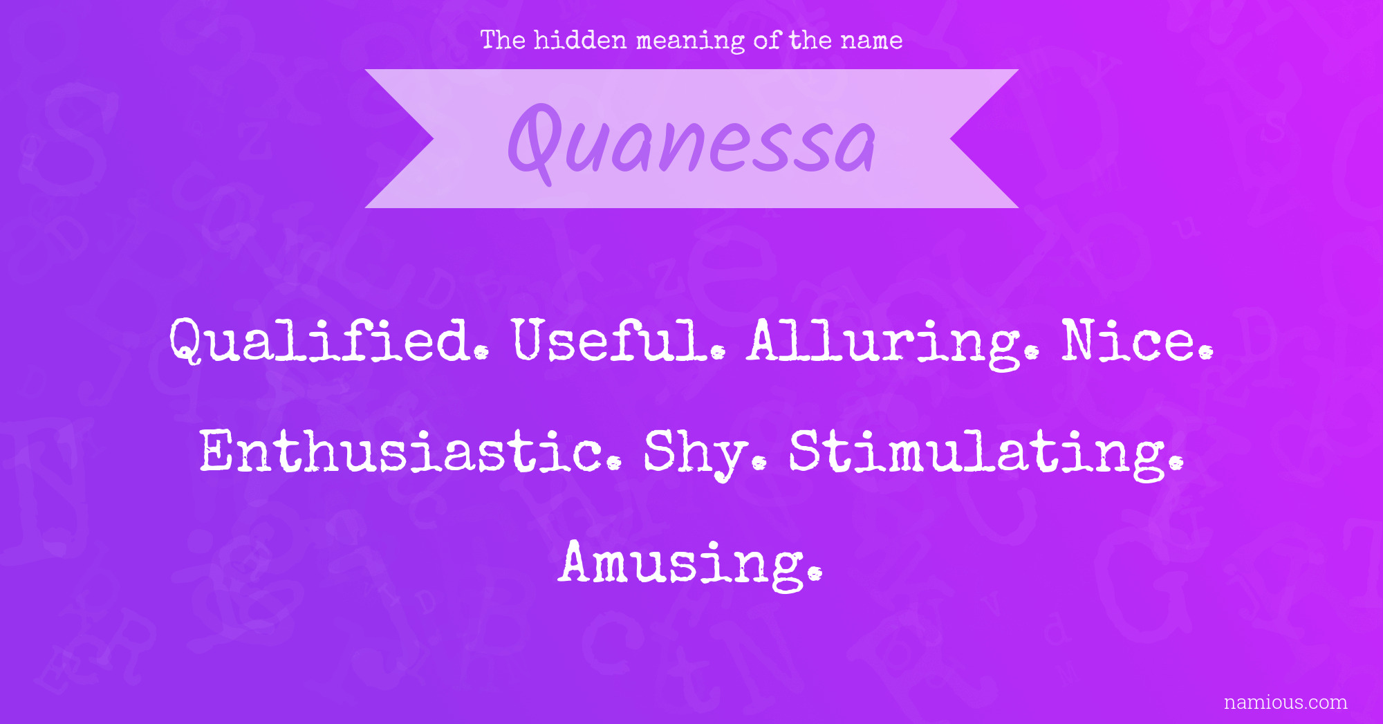 The hidden meaning of the name Quanessa