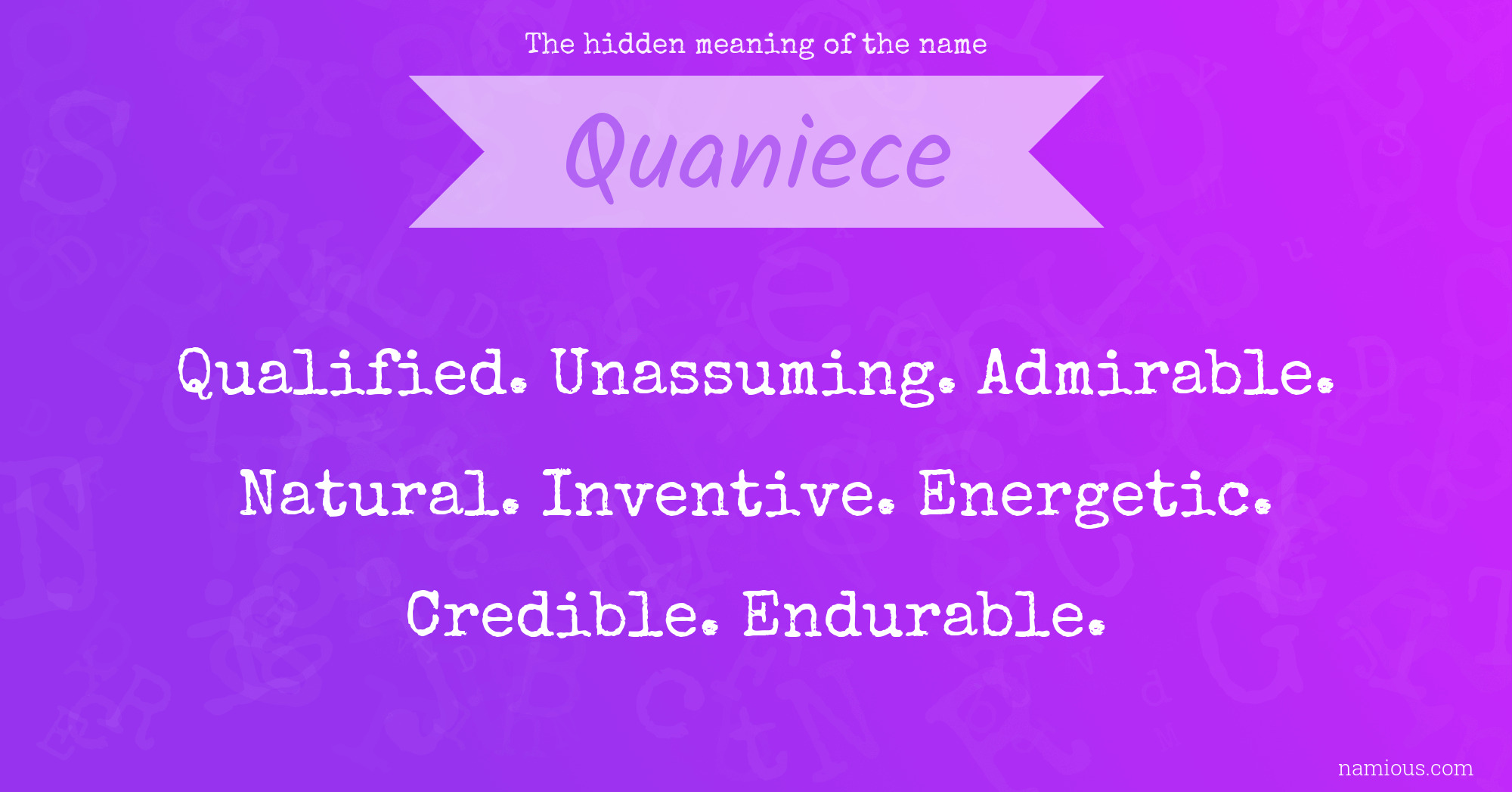 The hidden meaning of the name Quaniece