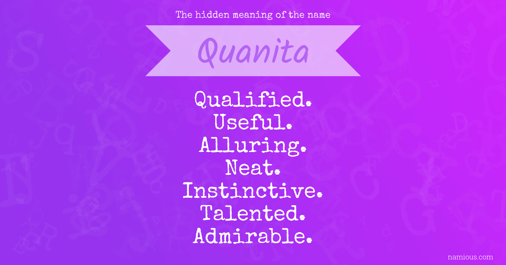 The hidden meaning of the name Quanita