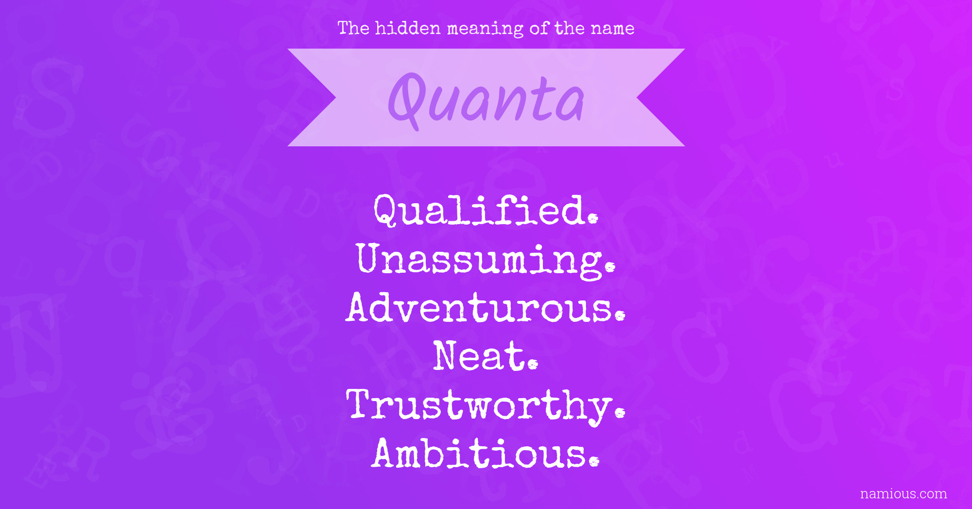 The hidden meaning of the name Quanta