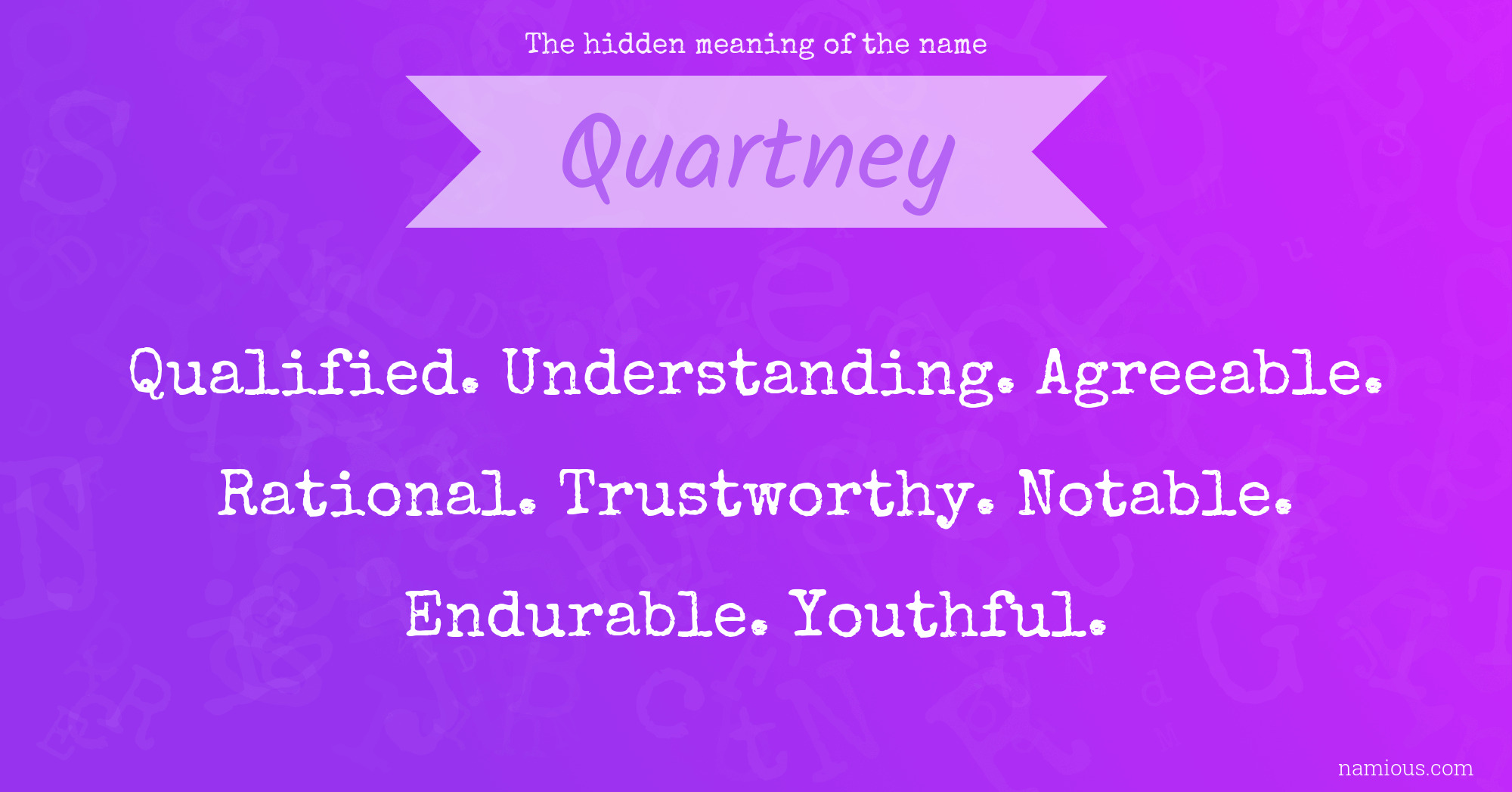 The hidden meaning of the name Quartney