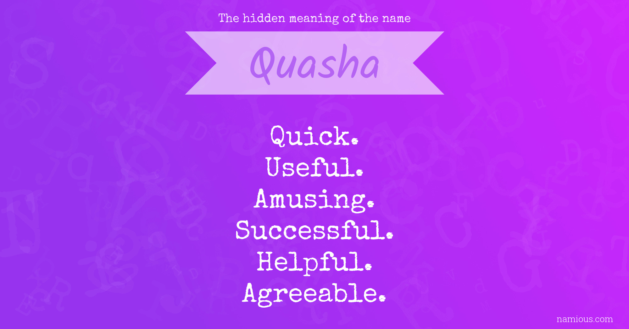 The hidden meaning of the name Quasha