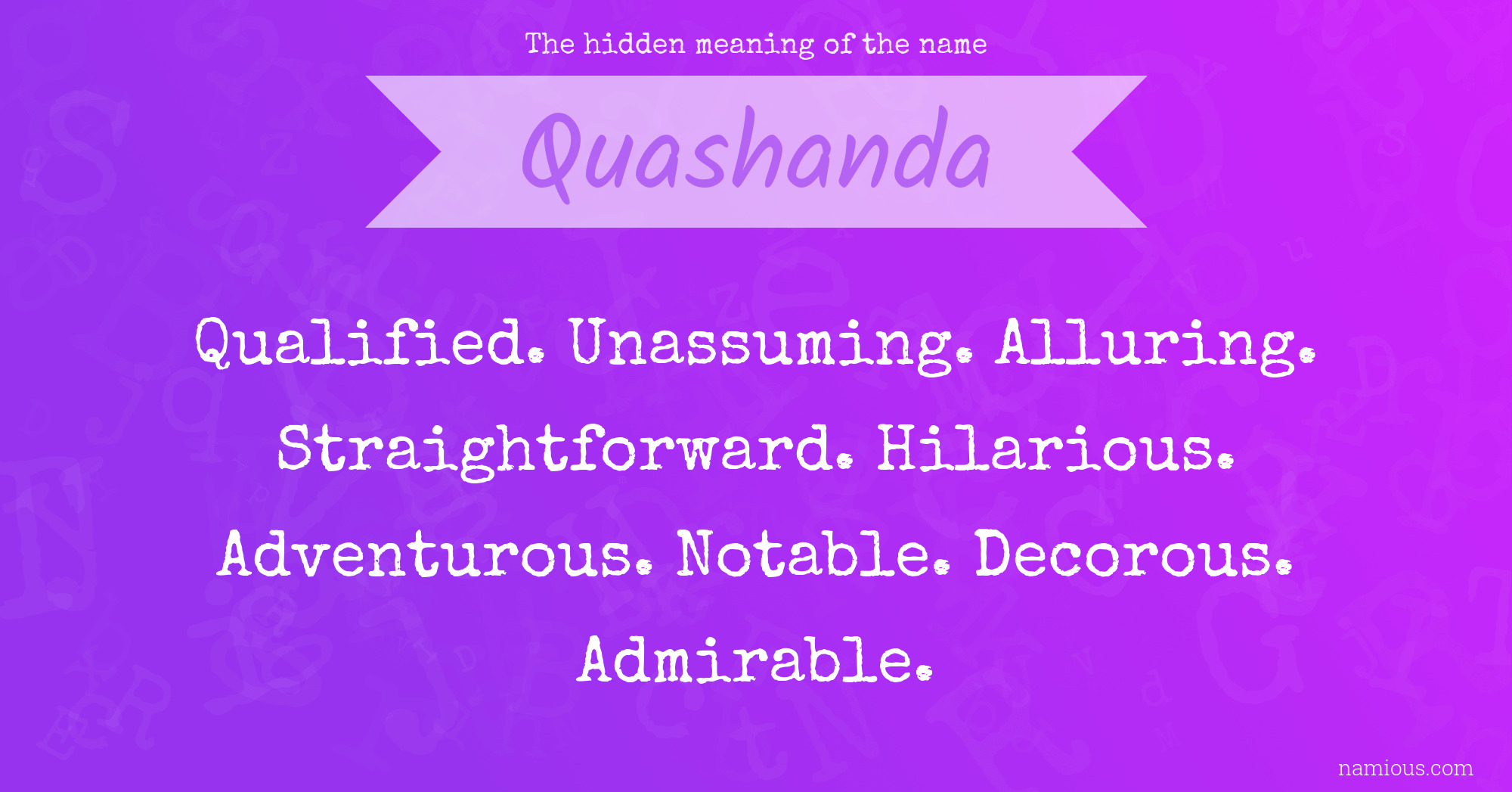 The hidden meaning of the name Quashanda