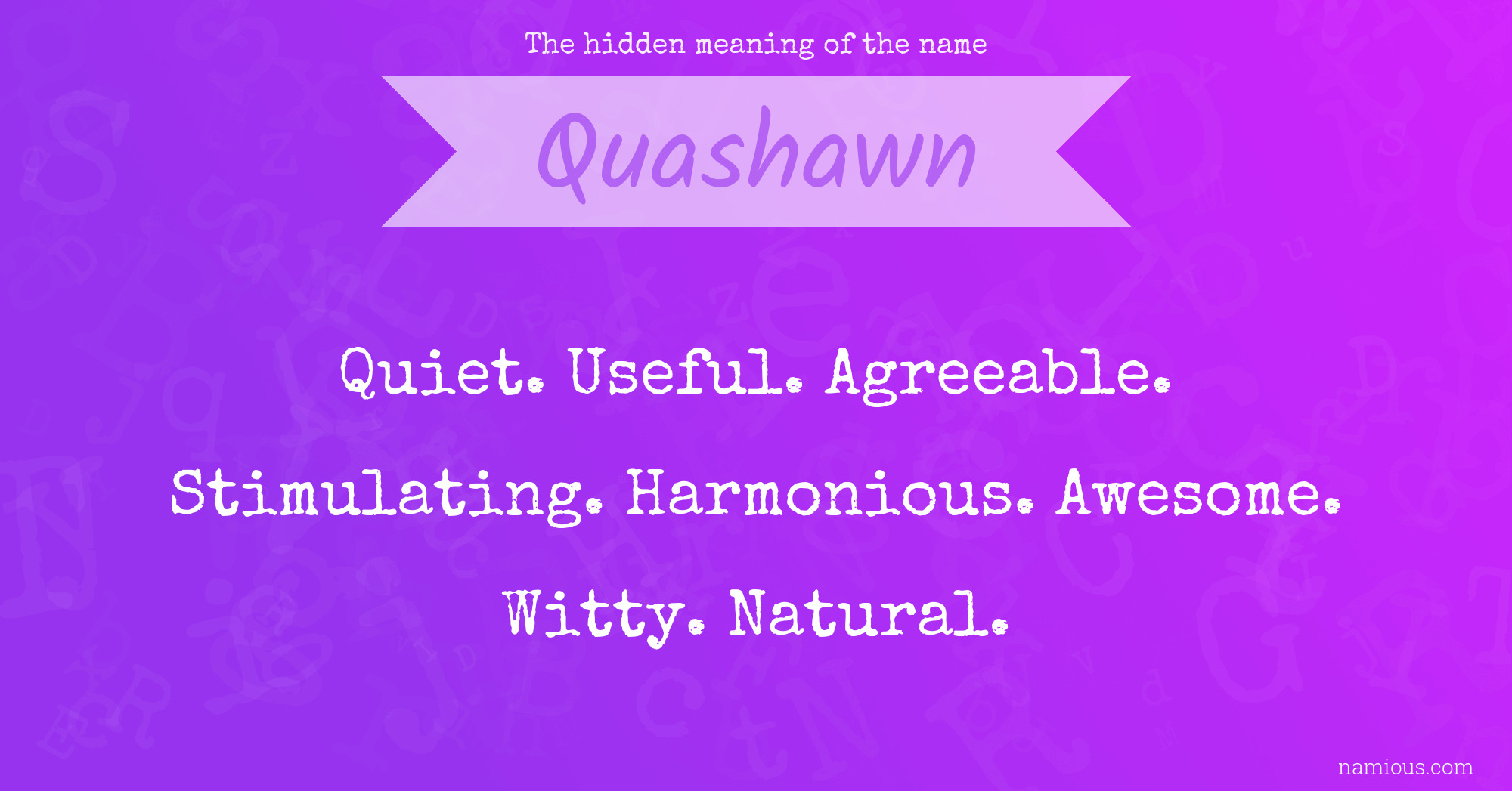 The hidden meaning of the name Quashawn