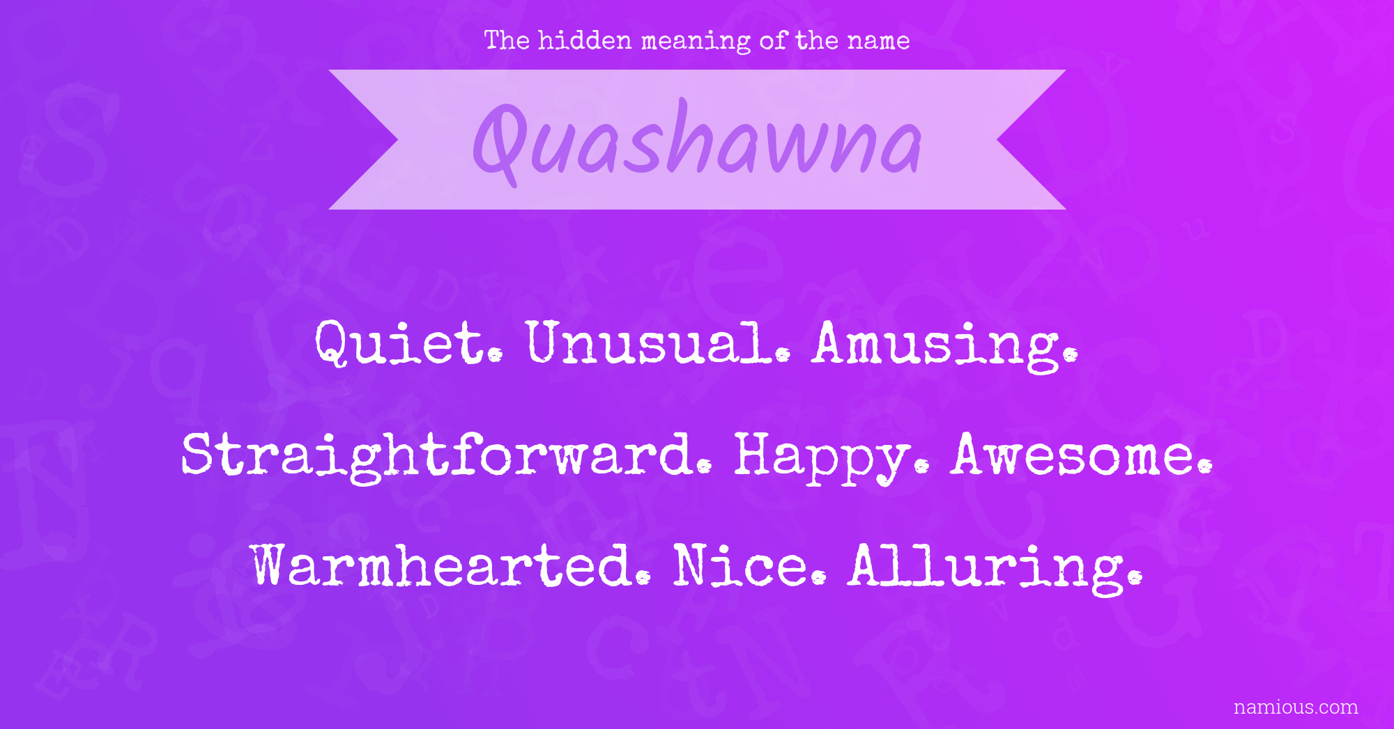 The hidden meaning of the name Quashawna