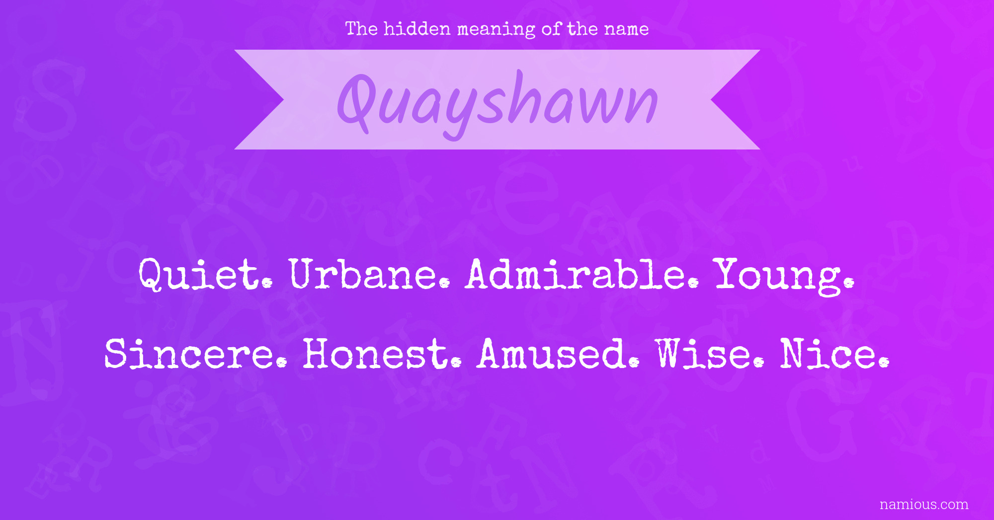 The hidden meaning of the name Quayshawn