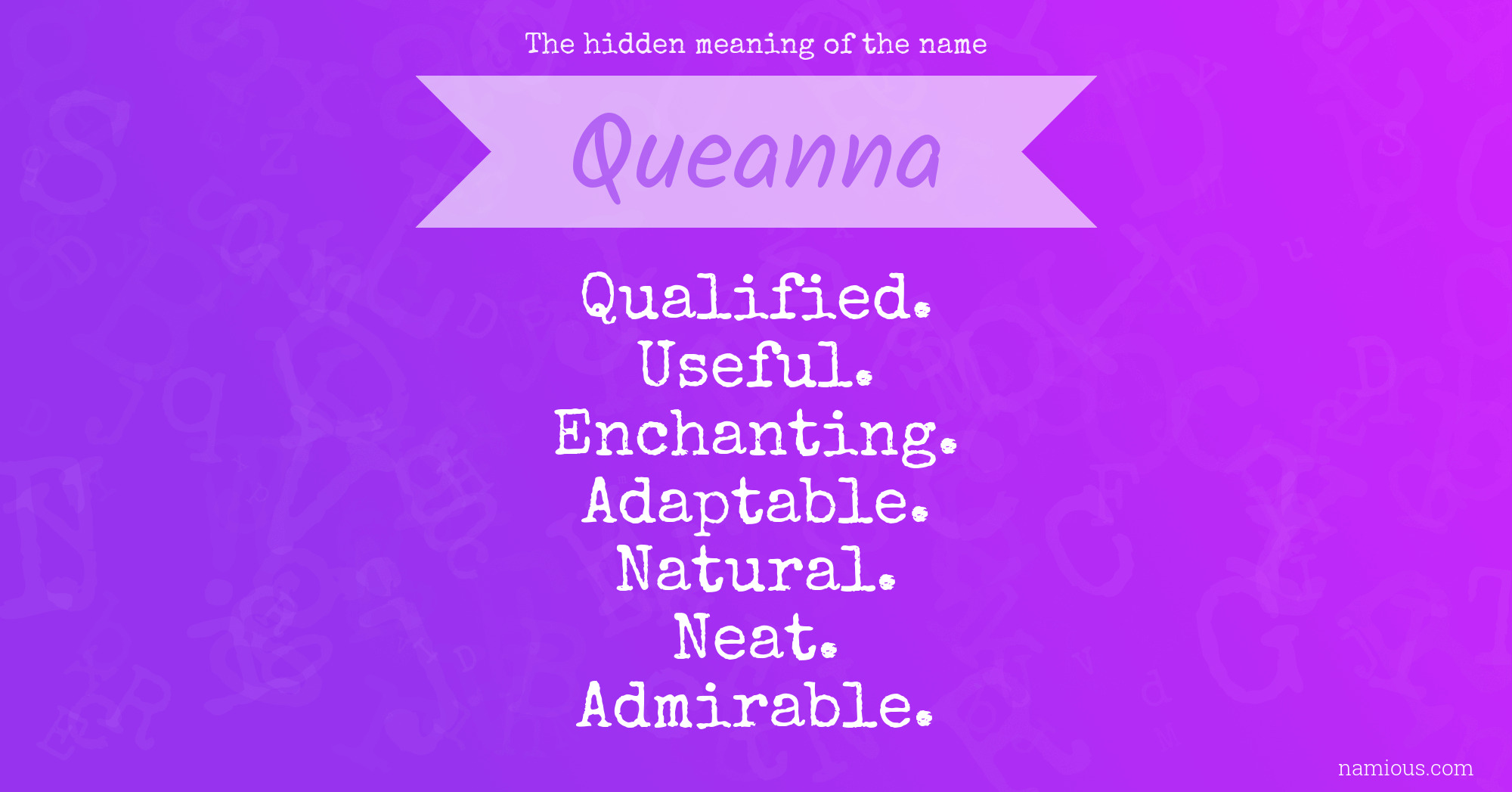 The hidden meaning of the name Queanna