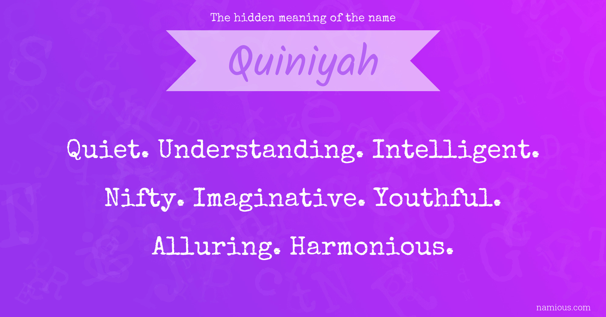 The hidden meaning of the name Quiniyah