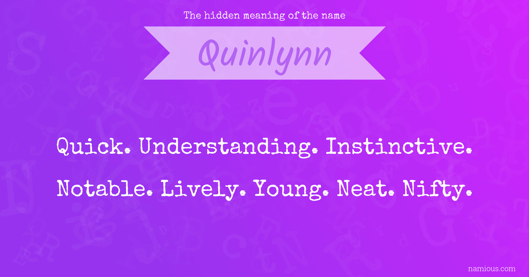 The hidden meaning of the name Quinlynn