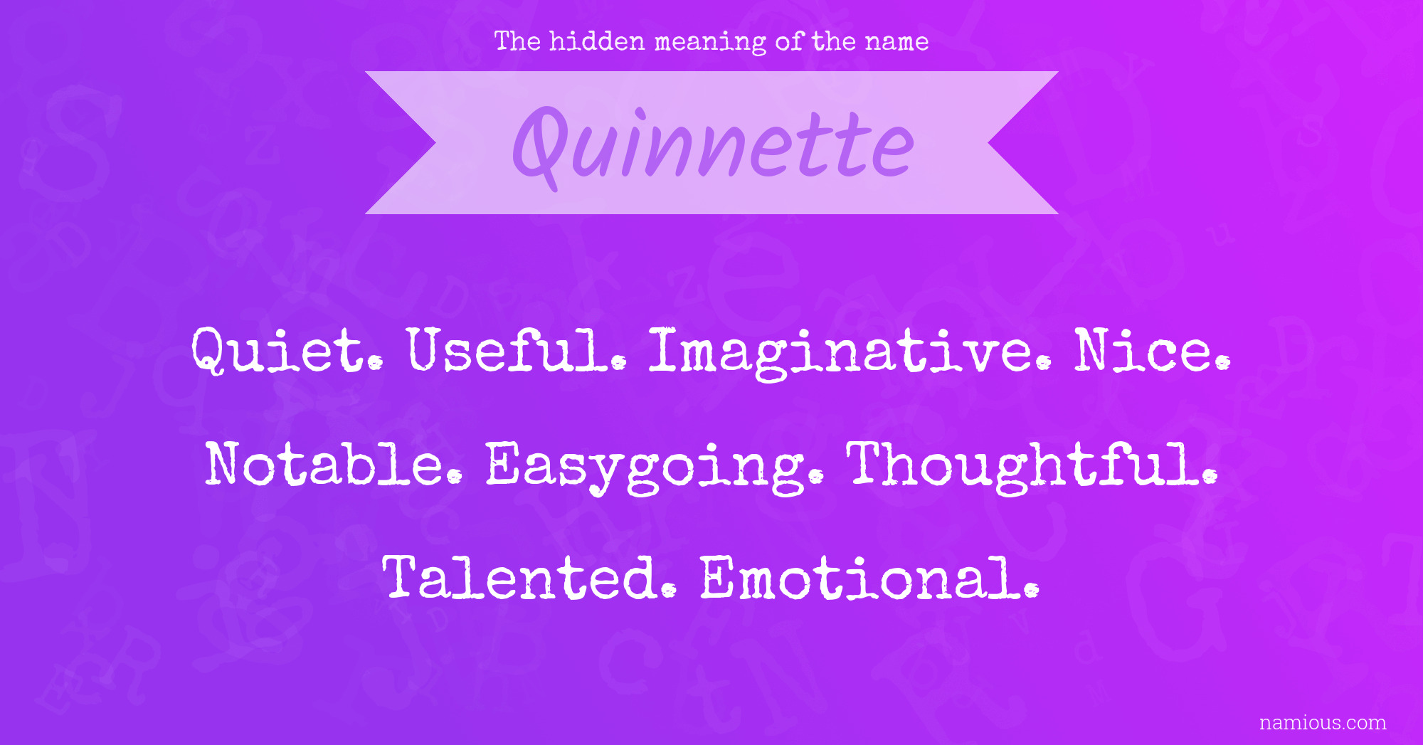 The hidden meaning of the name Quinnette