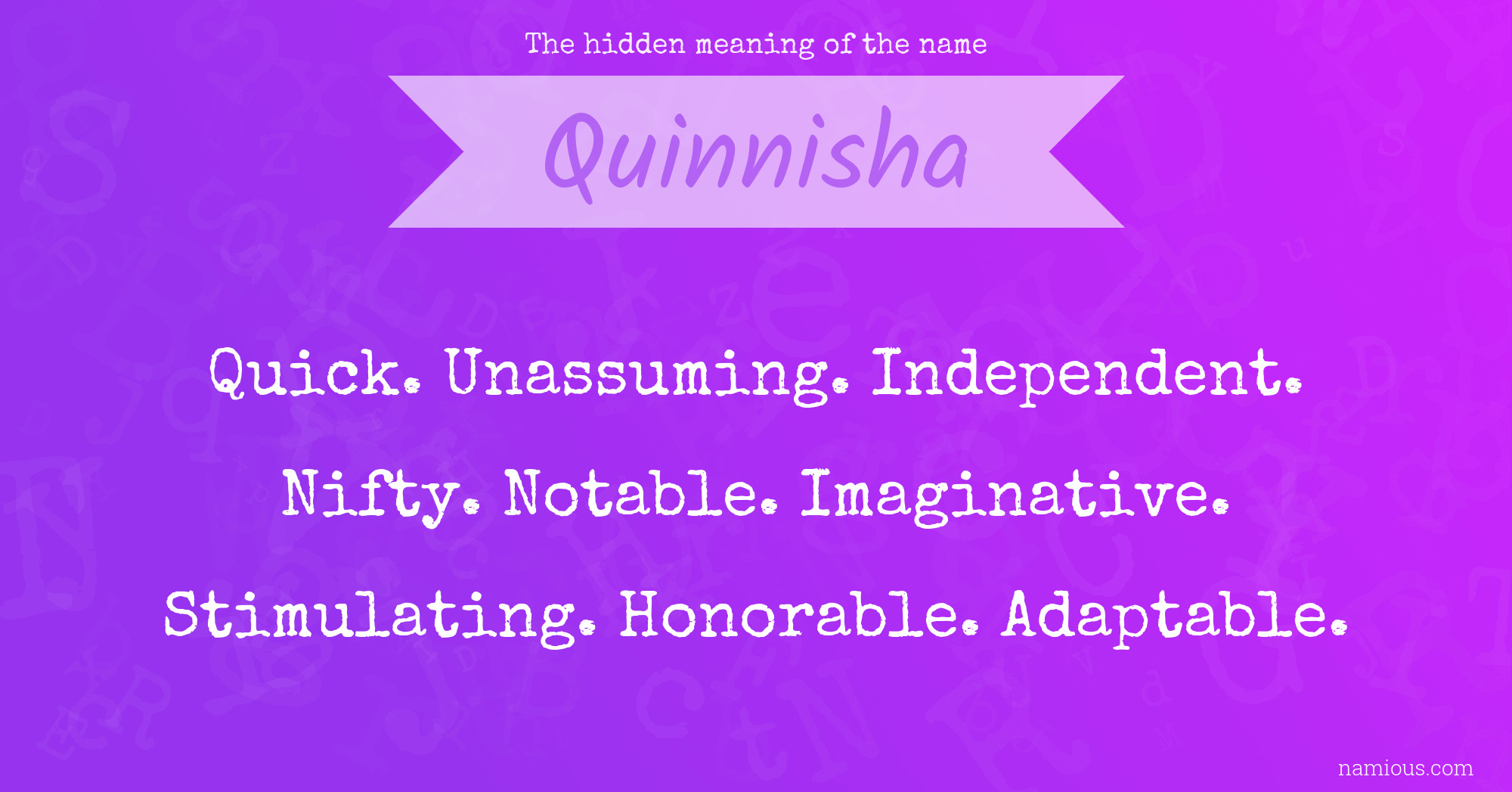 The hidden meaning of the name Quinnisha