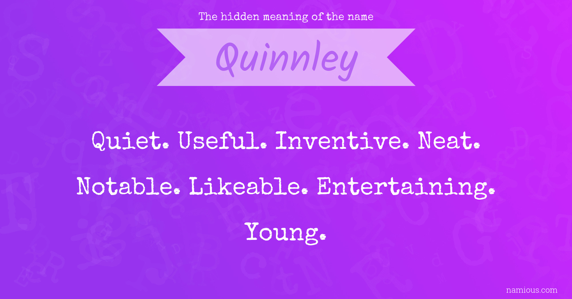 The hidden meaning of the name Quinnley