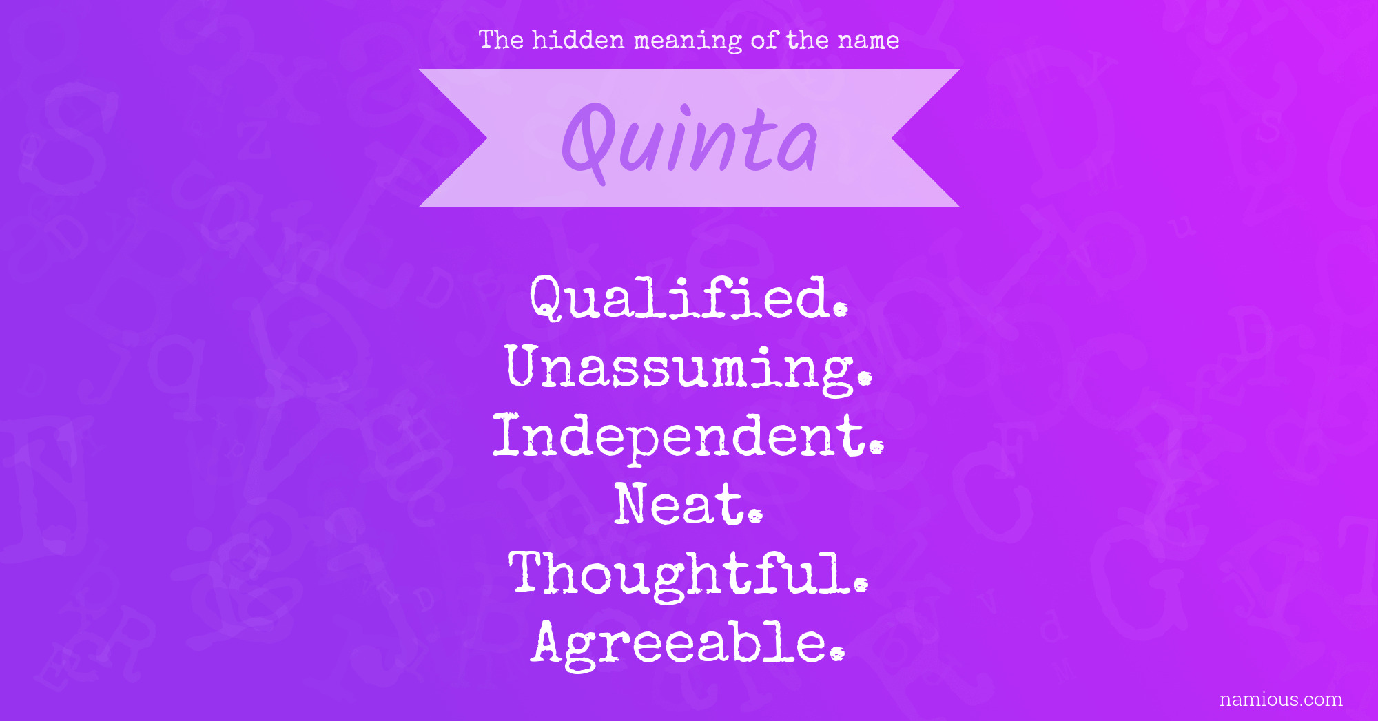 The hidden meaning of the name Quinta