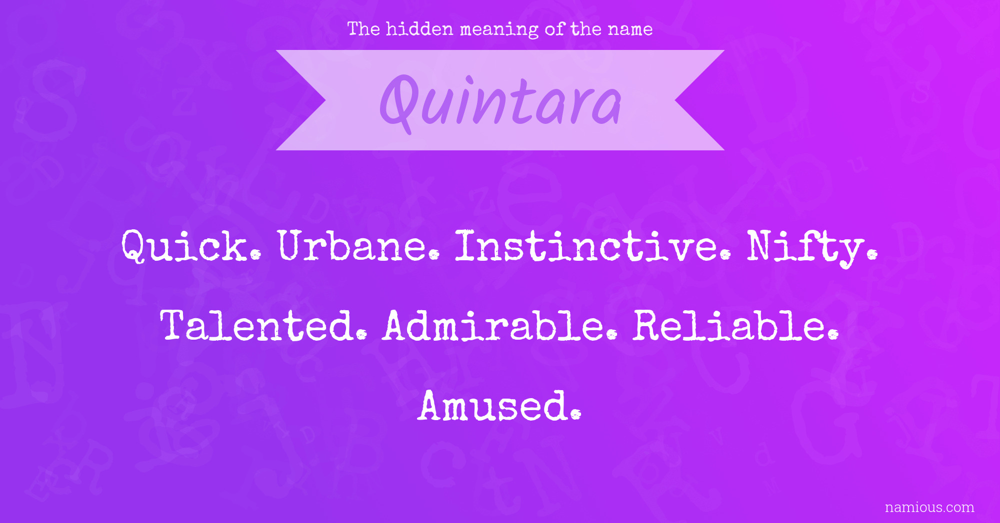 The hidden meaning of the name Quintara