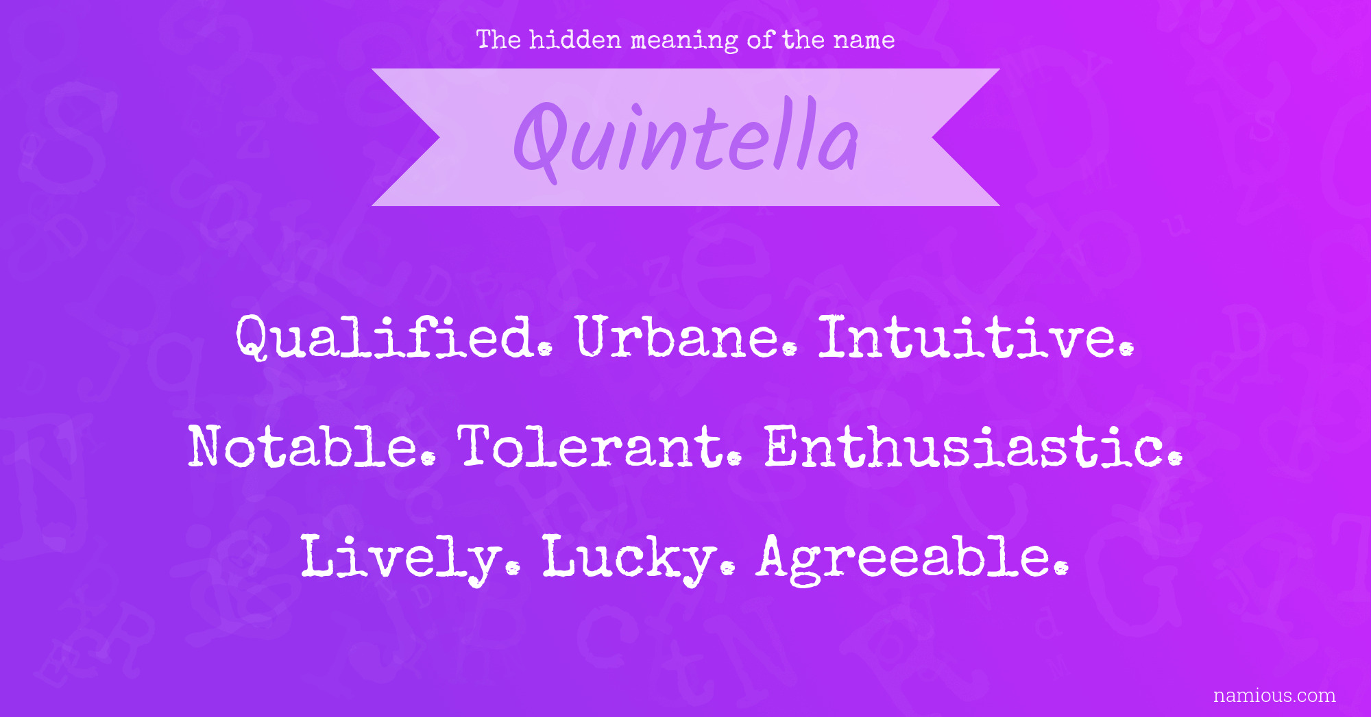 The hidden meaning of the name Quintella