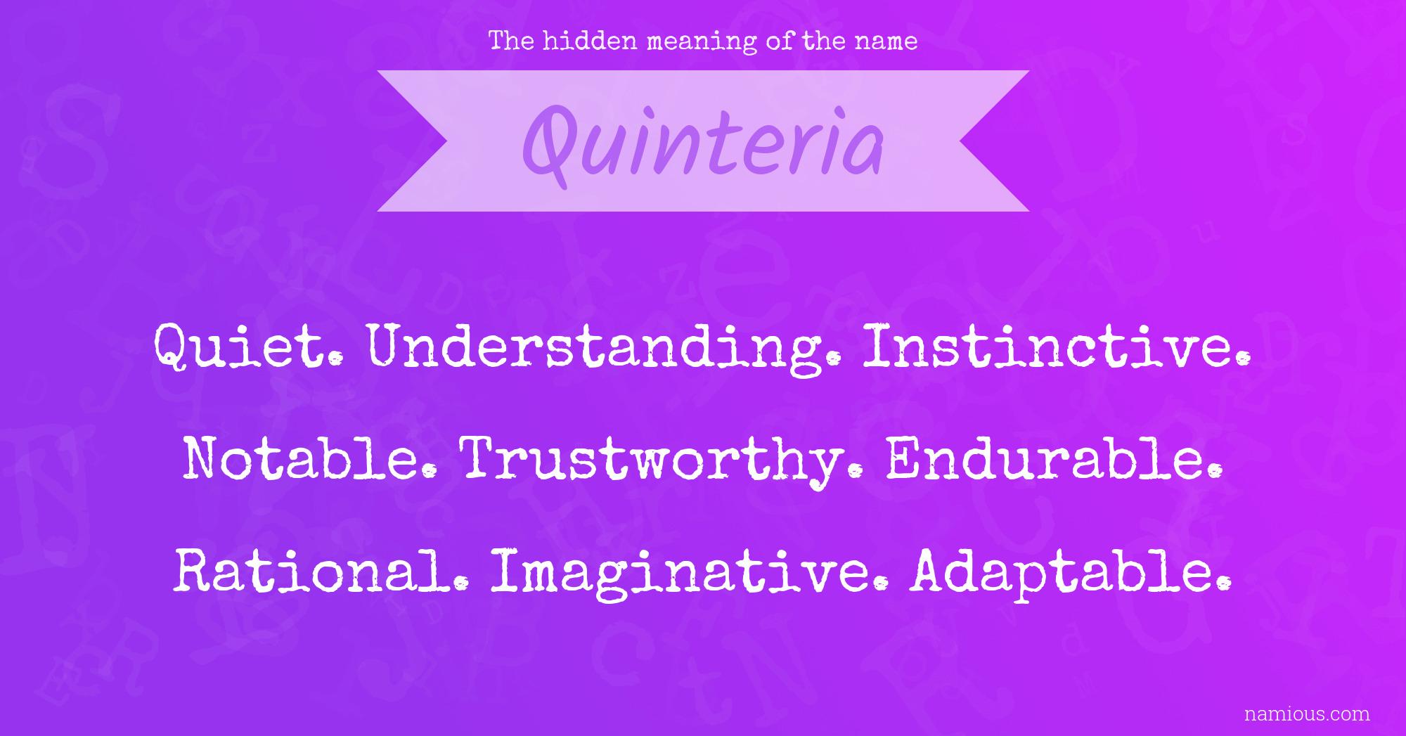 The hidden meaning of the name Quinteria