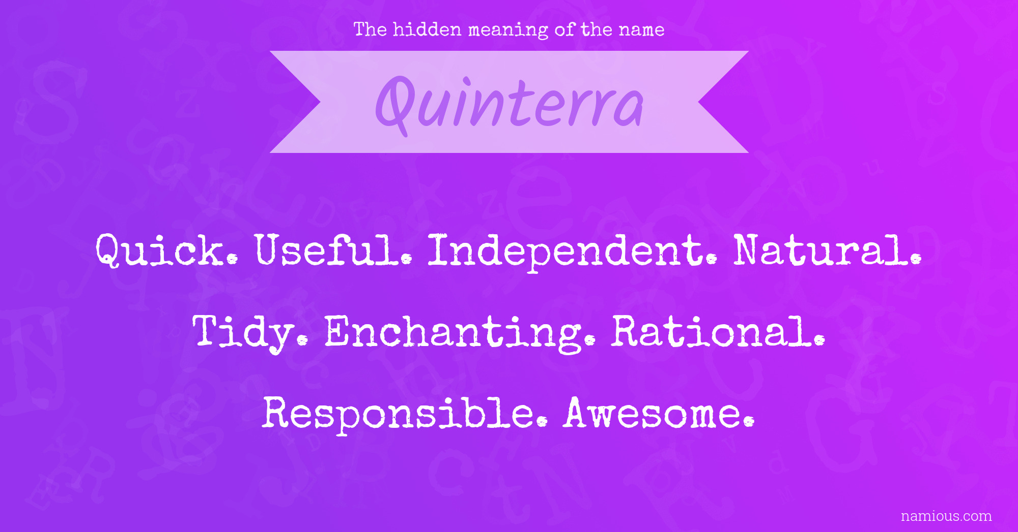 The hidden meaning of the name Quinterra