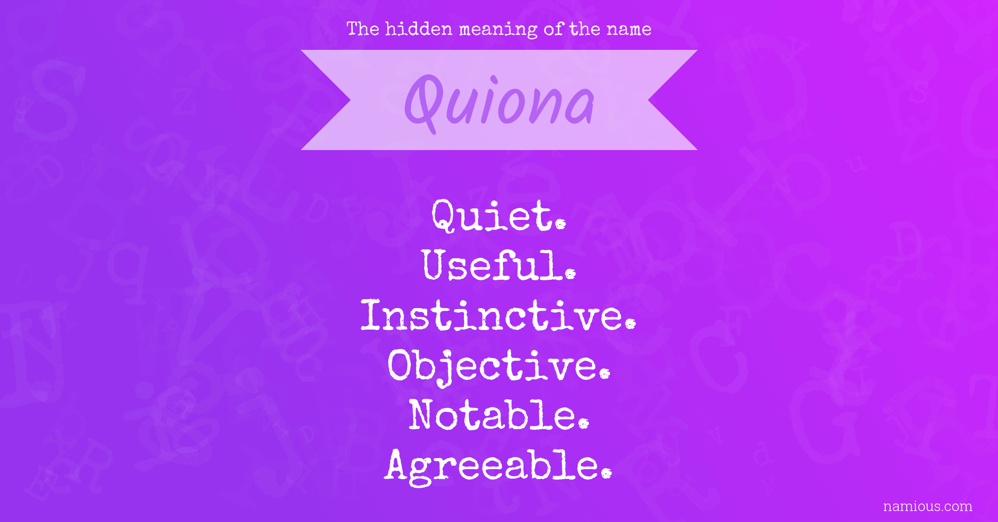 The hidden meaning of the name Quiona