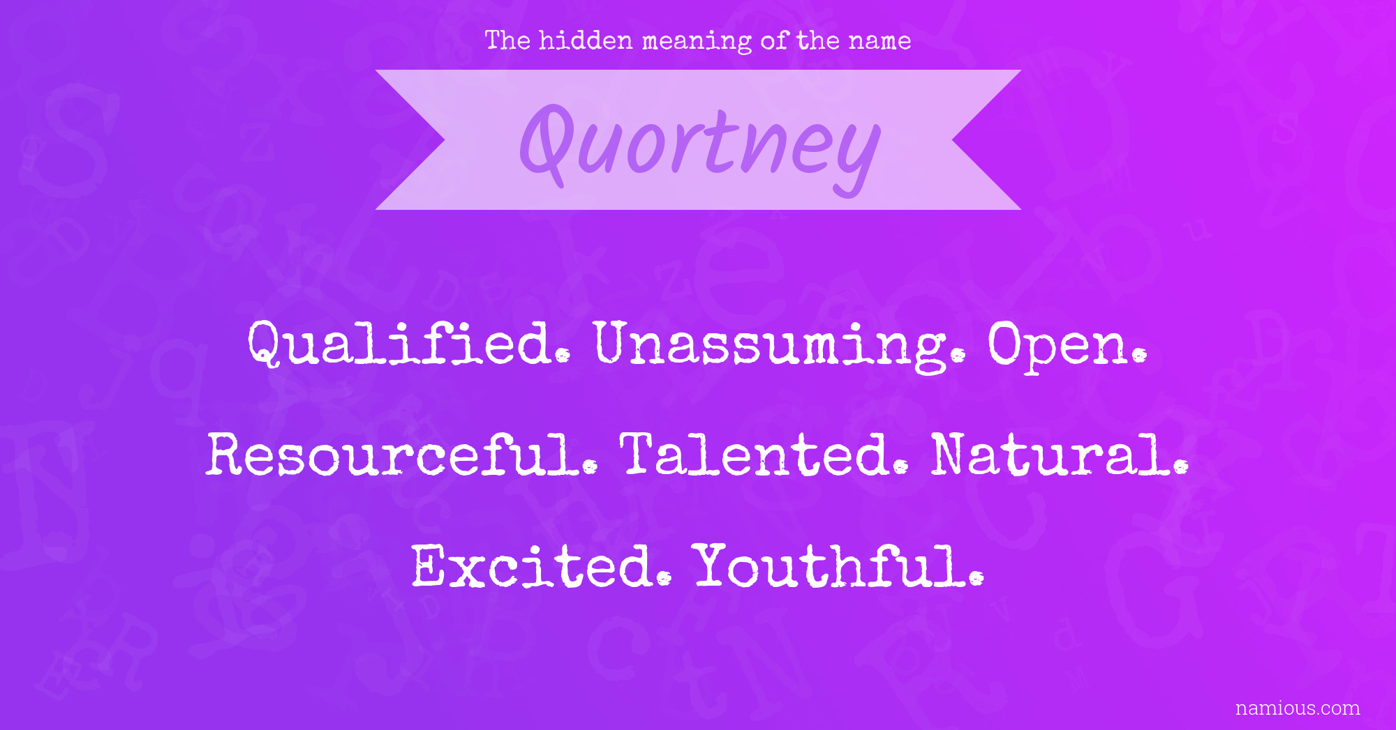 The hidden meaning of the name Quortney