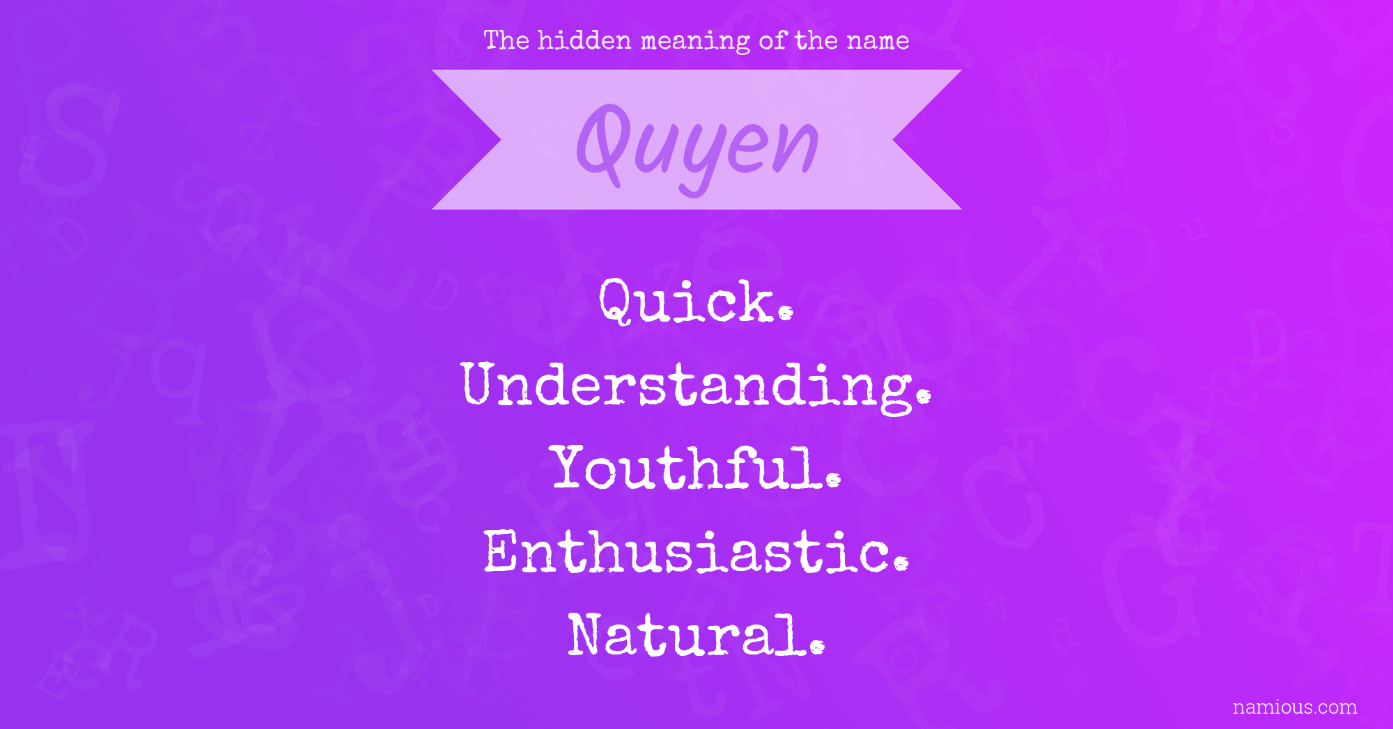 The hidden meaning of the name Quyen