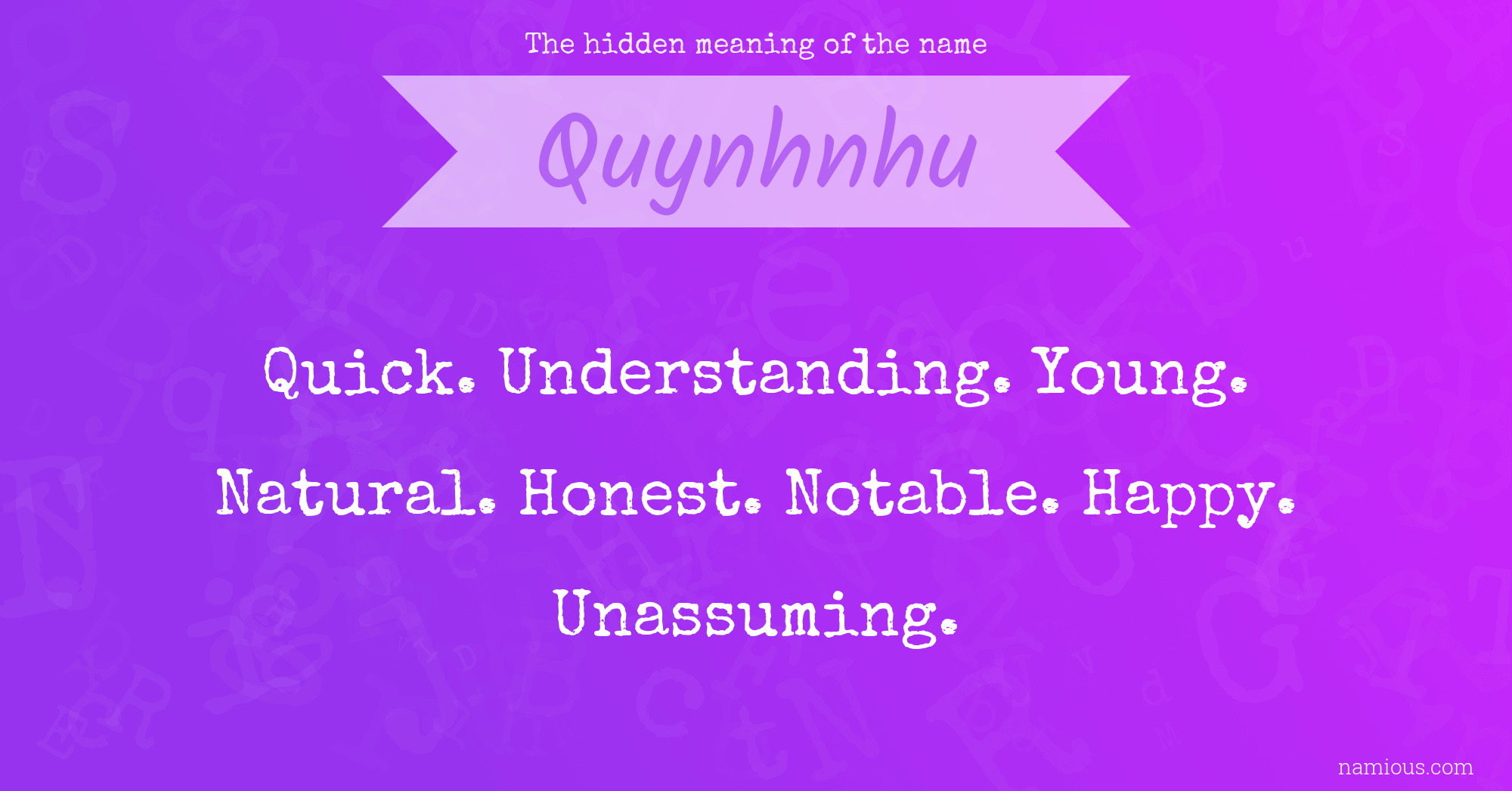 The hidden meaning of the name Quynhnhu