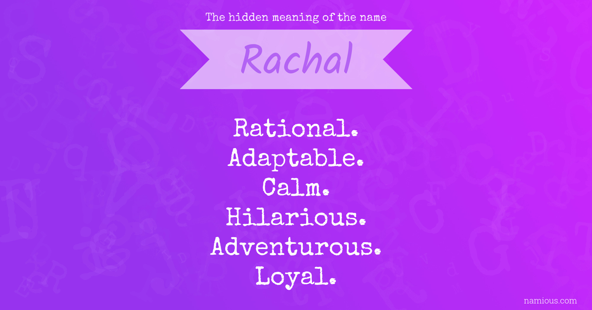 The hidden meaning of the name Rachal