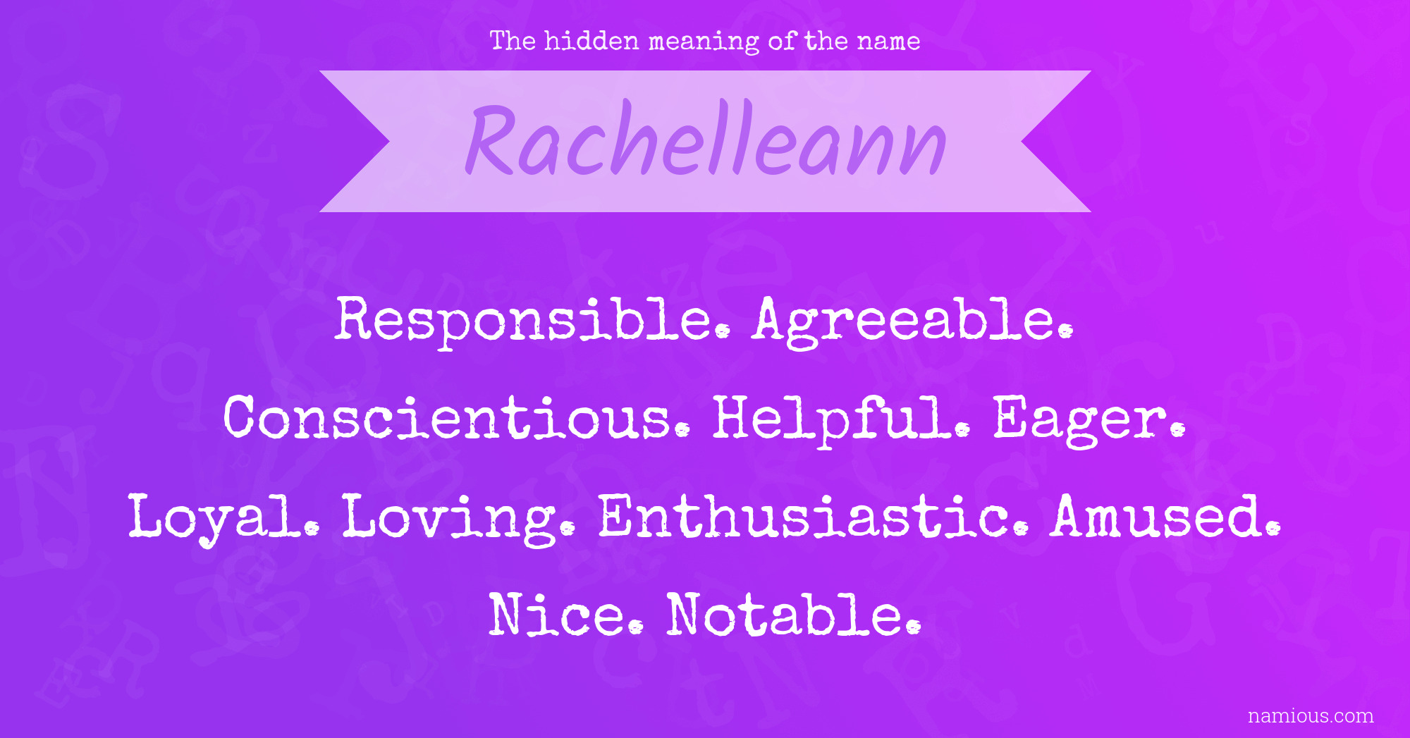 The hidden meaning of the name Rachelleann