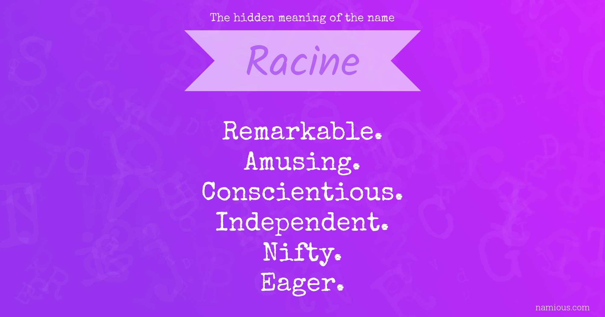 The hidden meaning of the name Racine