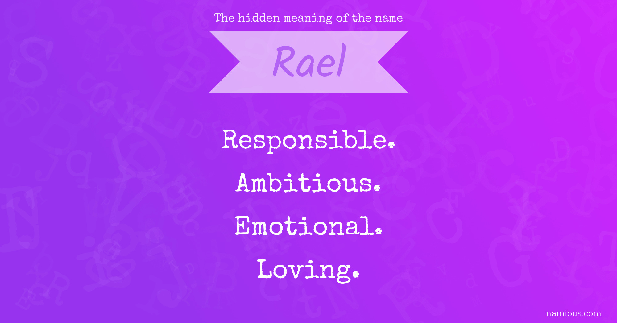 The hidden meaning of the name Rael