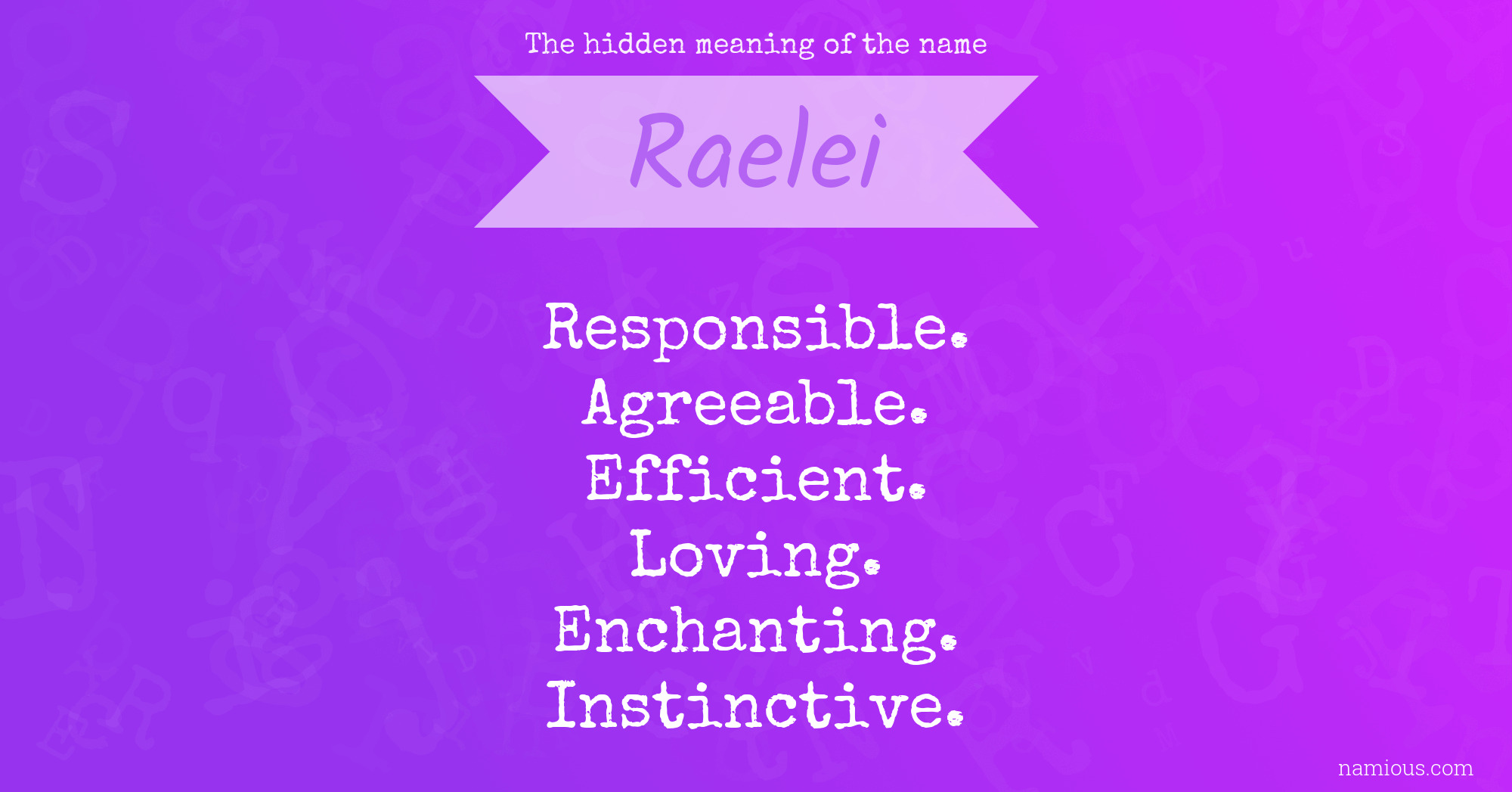 The hidden meaning of the name Raelei