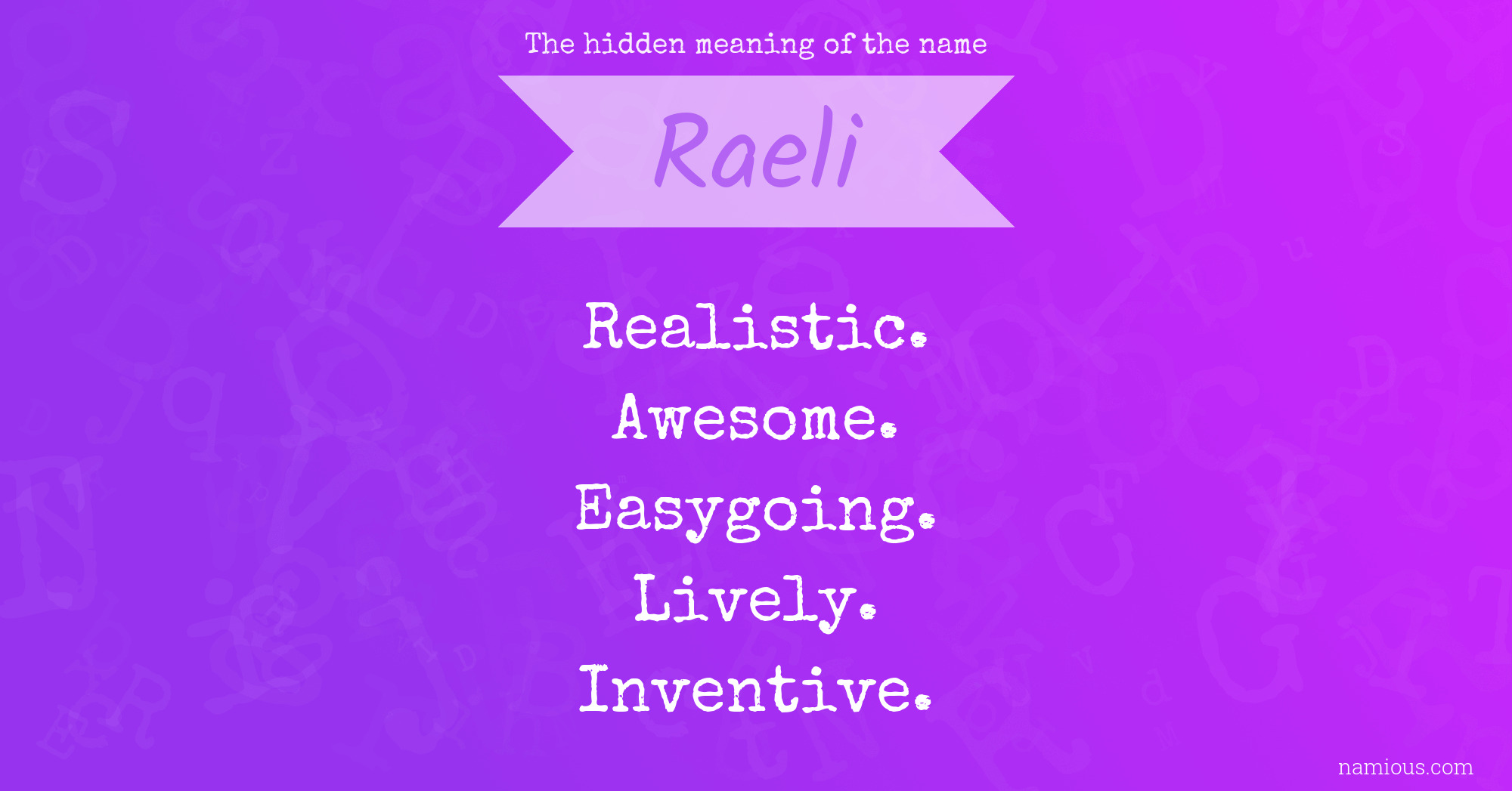 The hidden meaning of the name Raeli