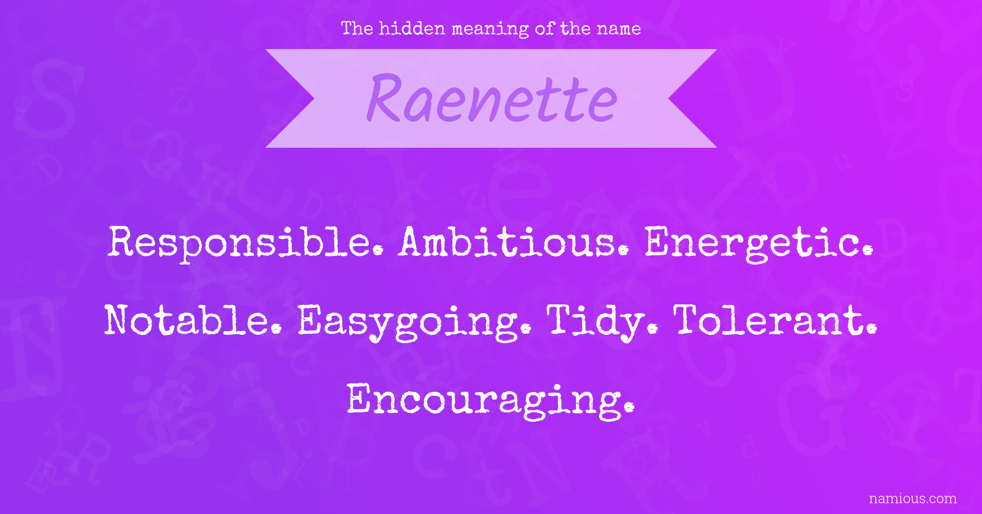 The hidden meaning of the name Raenette