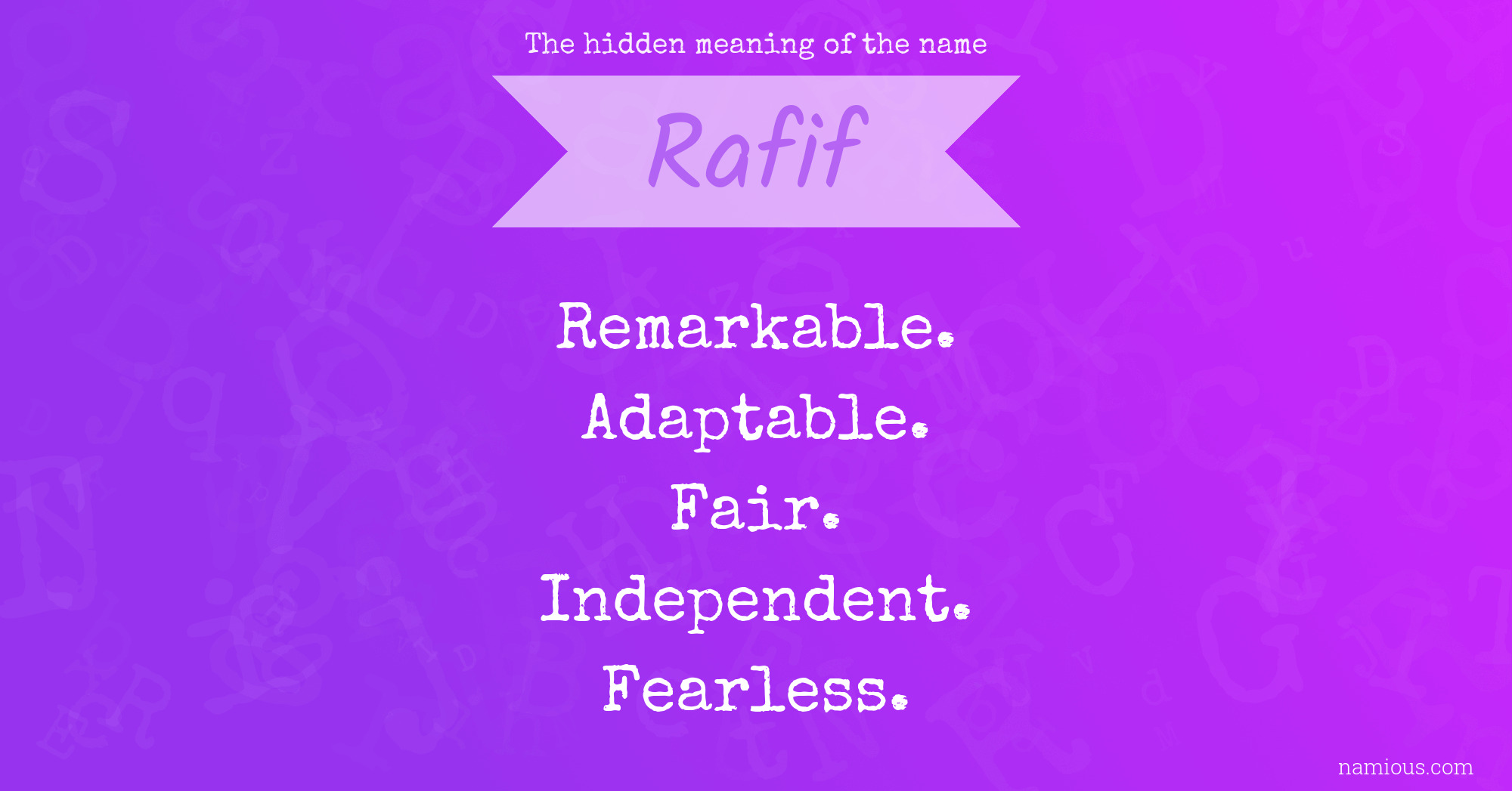 The hidden meaning of the name Rafif