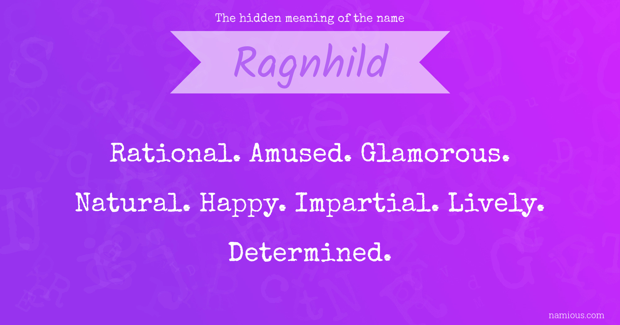 The hidden meaning of the name Ragnhild
