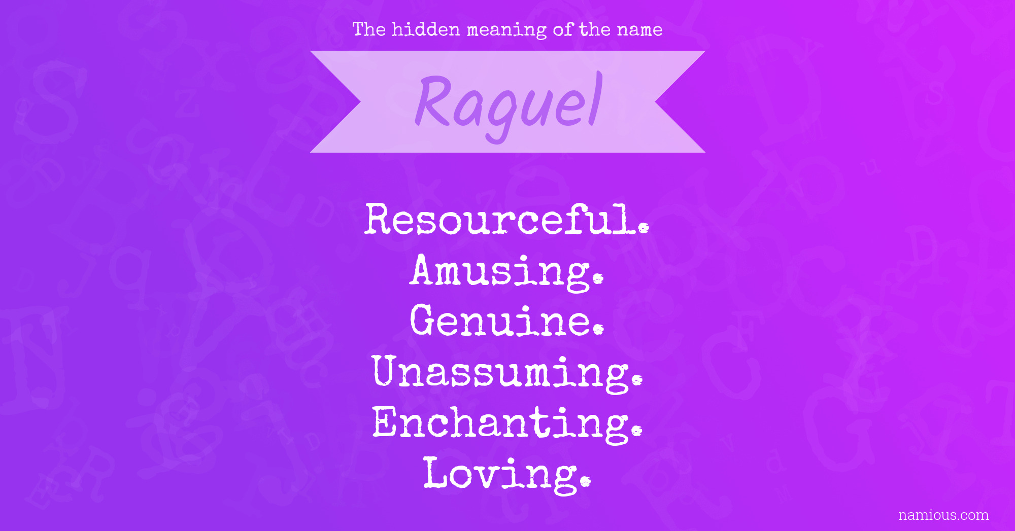 The hidden meaning of the name Raguel